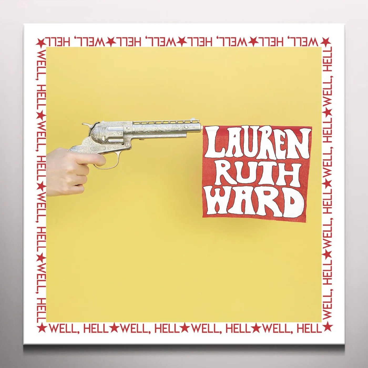 Lauren Ruth Ward WELL HELL - Limited Edition Yellow Colored Vinyl Record