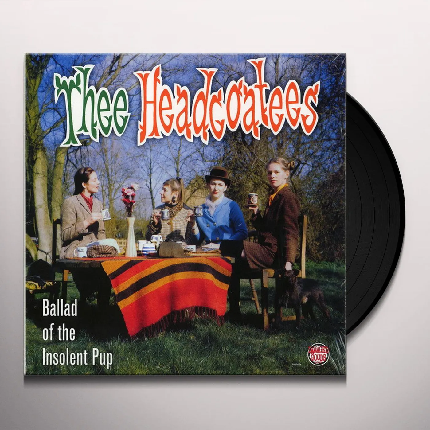 Thee Headcoatees Ballad Of The Insolent Pup Vinyl Record