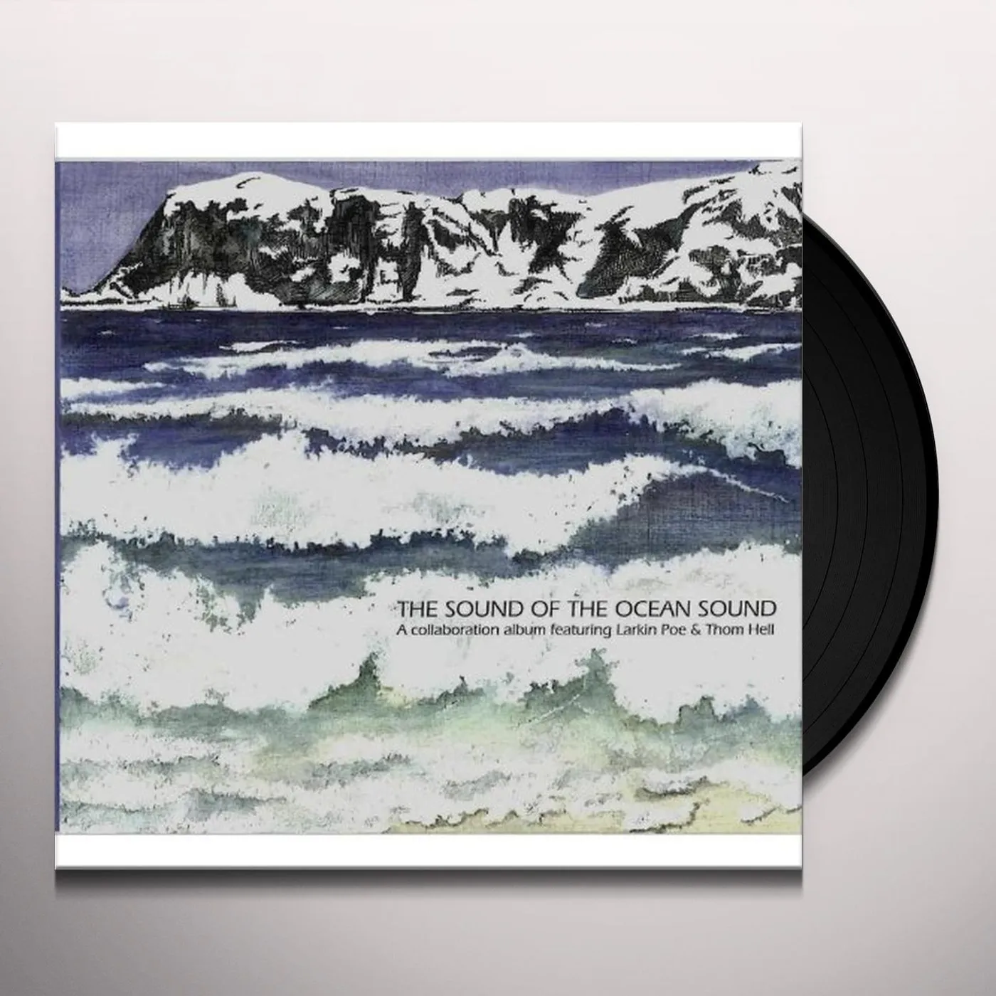 Larkin Poe & Thom Hell SOUND OF THE OCEAN SOUND Vinyl Record