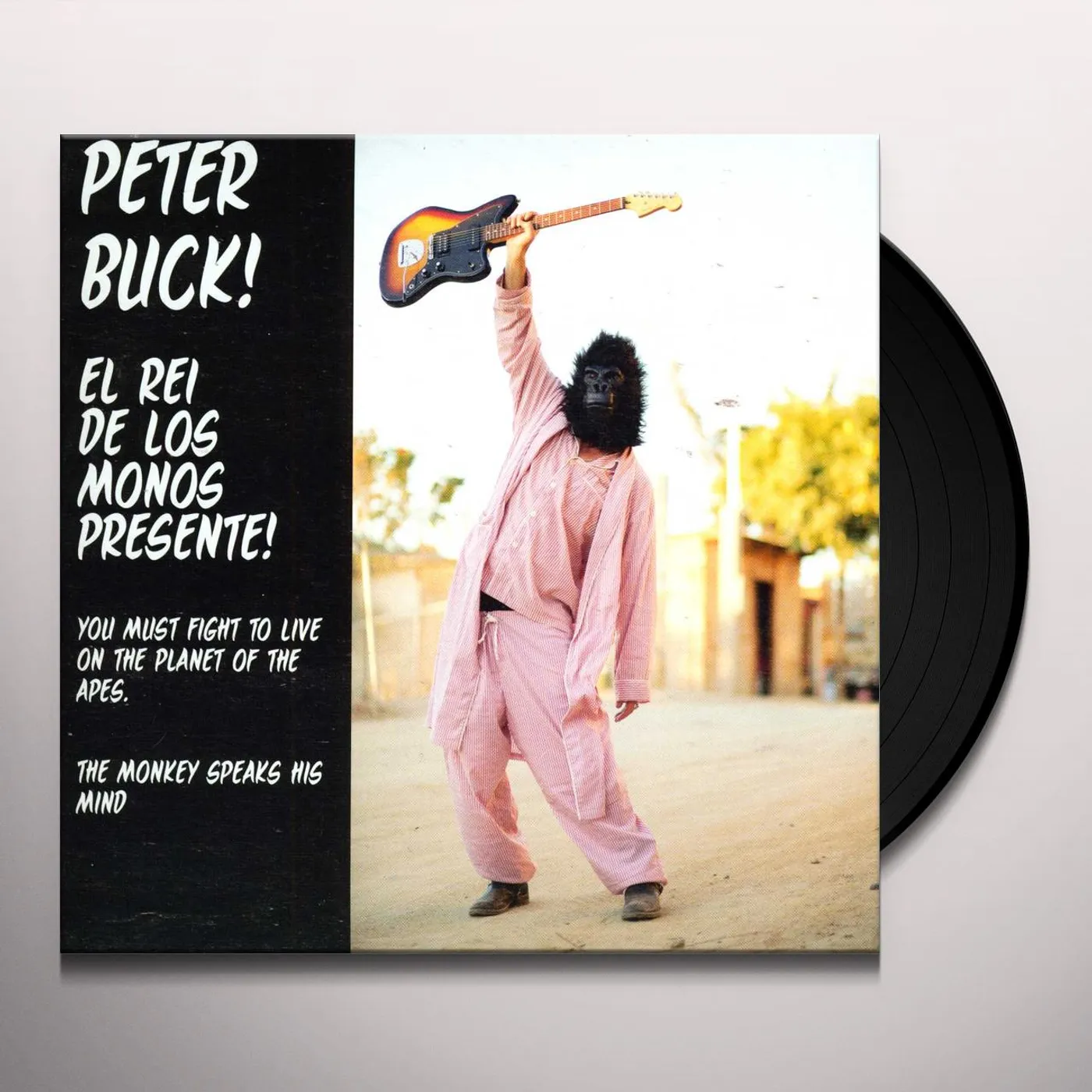 Peter Buck YOU MUST FIGHT TO LIVE / THE MONKEY SPEAKS HIS (Vinyl)
