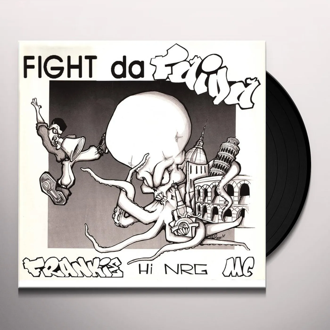 Frankie hi-nrg Fight Da Faida (7" Single) Vinyl Record - Italy Release