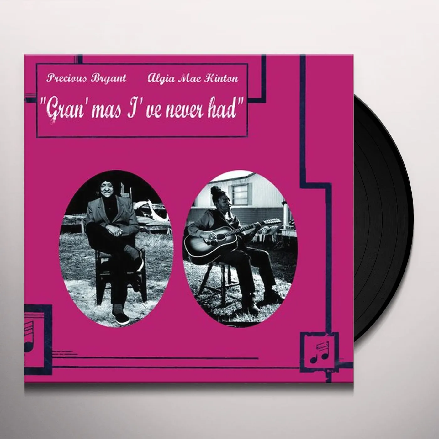 Precious Bryant GRAN'MAS I'VE NEVER HAD Vinyl Record