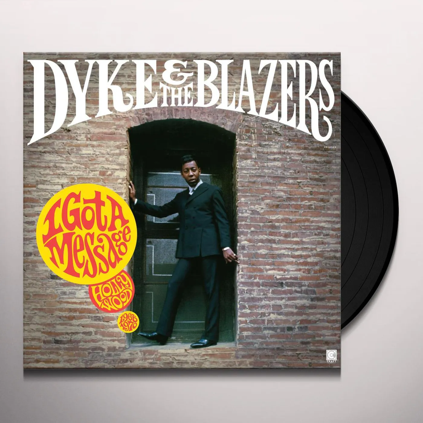 Dyke & The Blazers GOT A MESSAGE: HOLLYWOOD 1968-1970 Vinyl Record