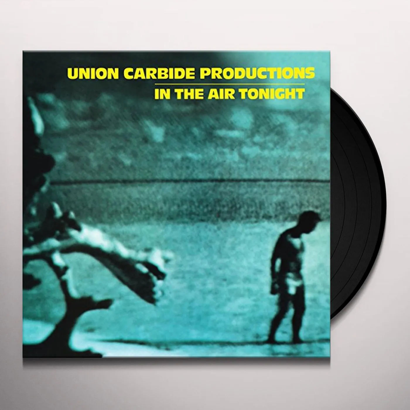 Union Carbide Productions In The Air Tonight Vinyl Record