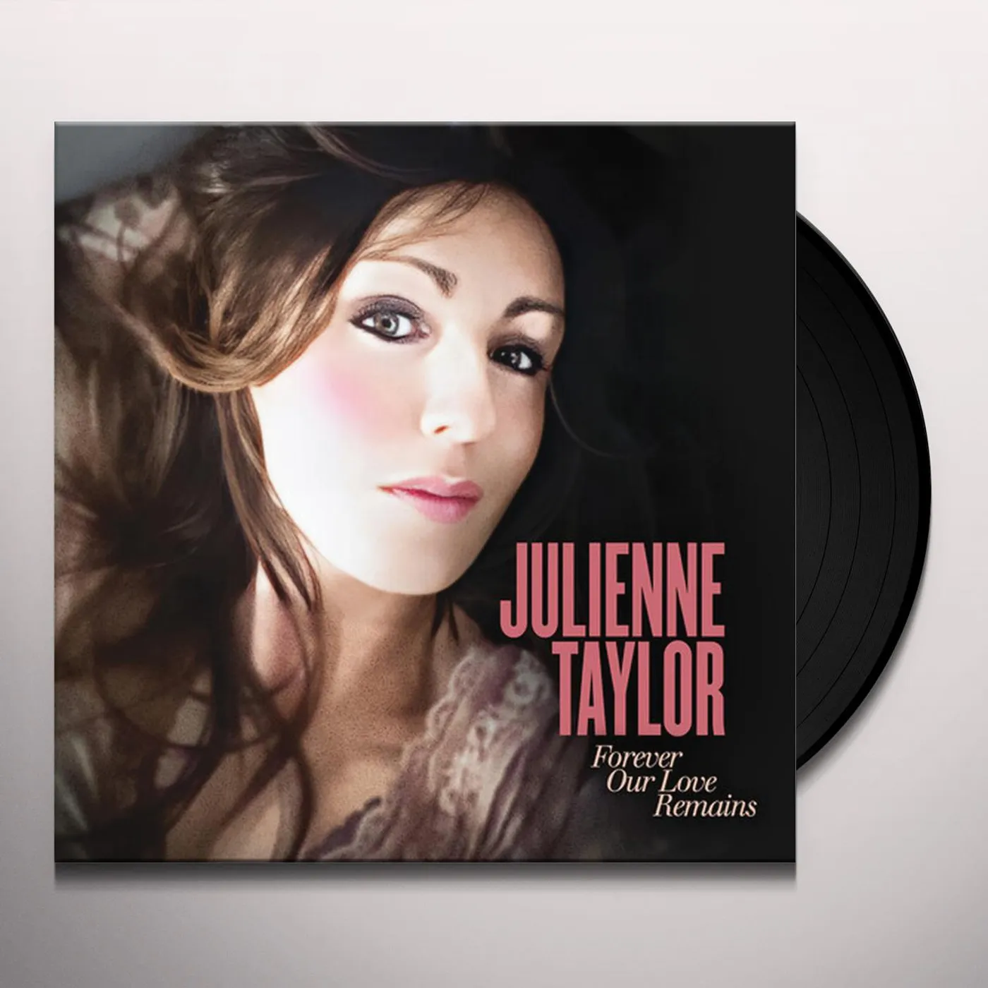 Julienne Taylor Forever Our Love Remains Vinyl Record