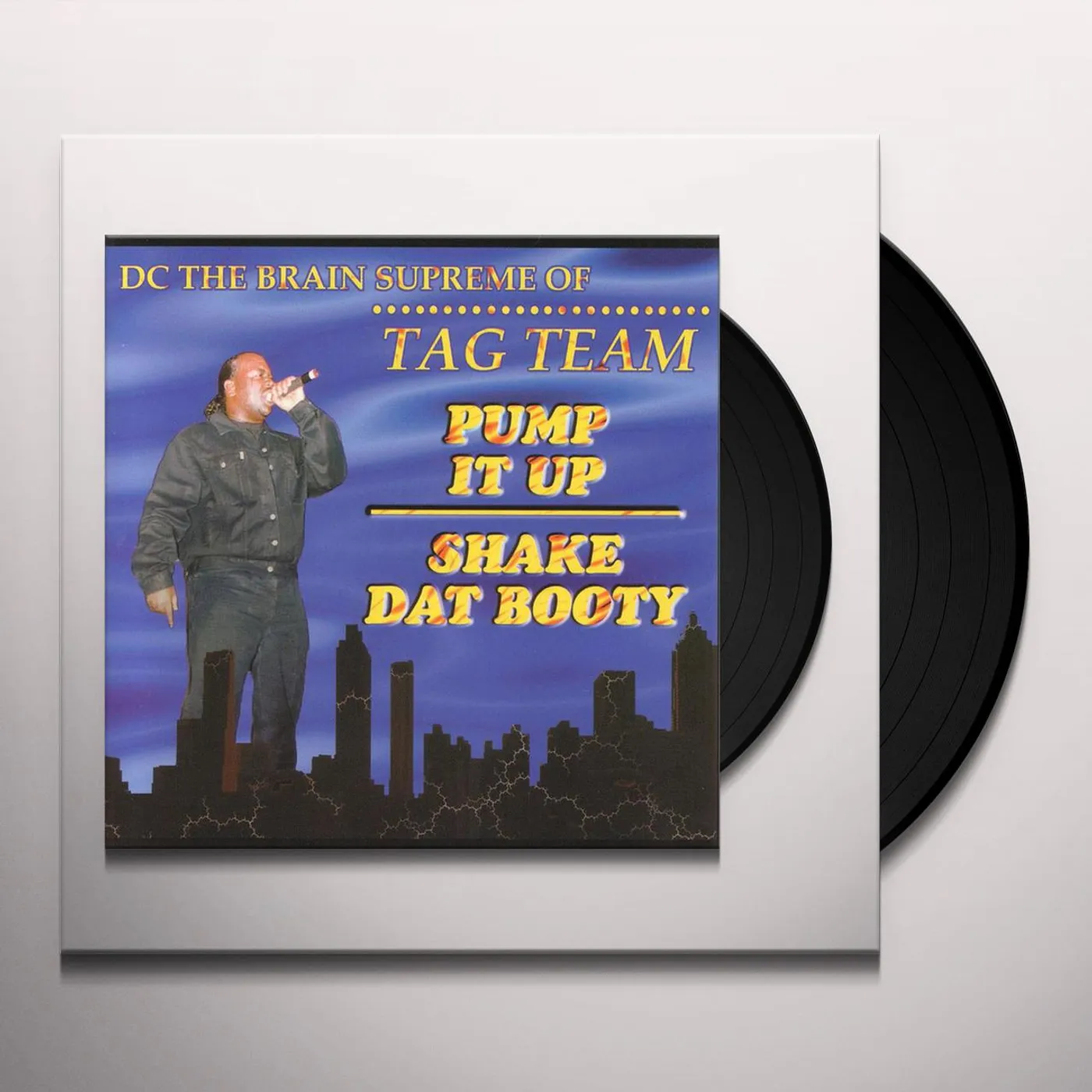 DC The Brain Supreme Pump It Up / Shake Dat Booty Vinyl Record