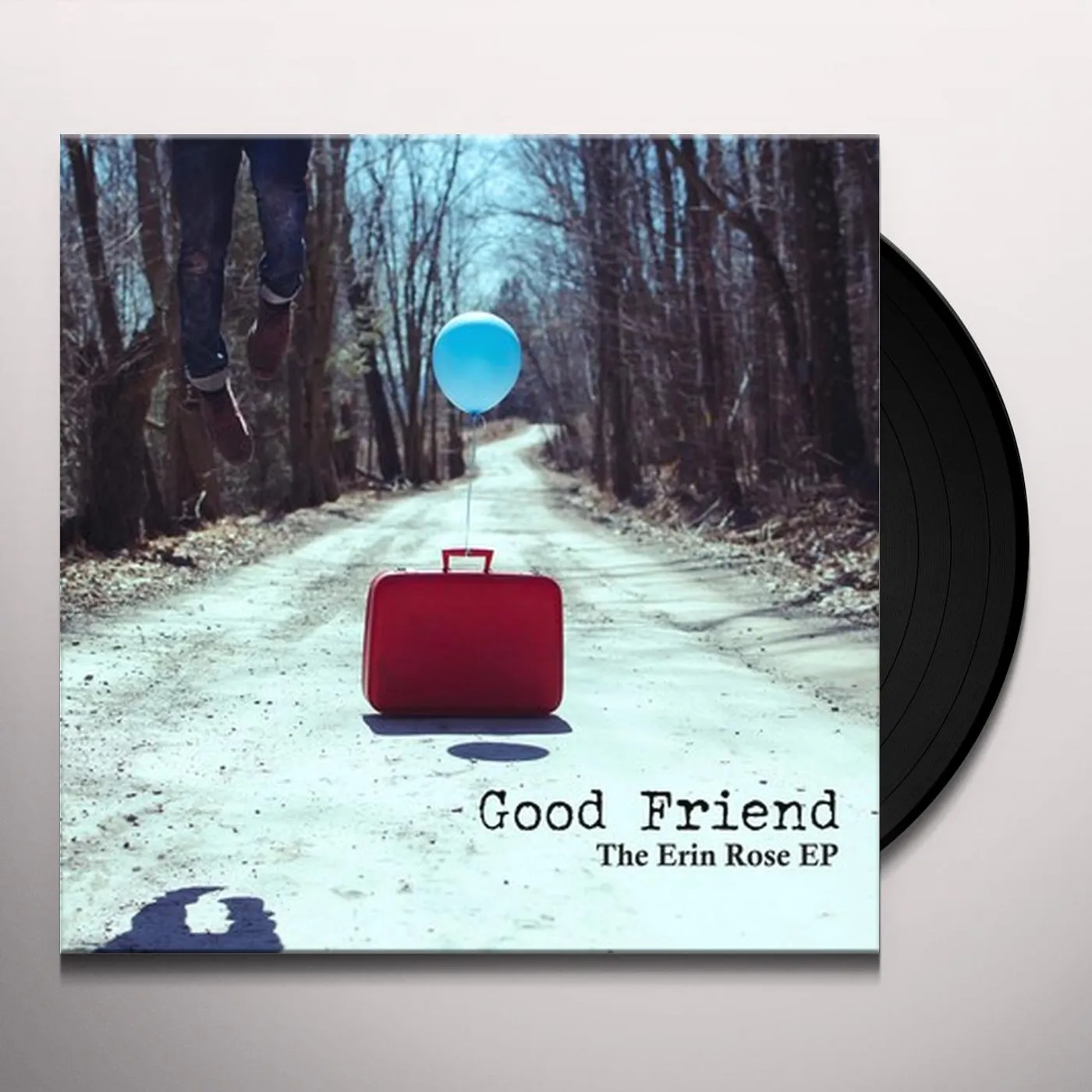 Good Friend ERIN ROSE Vinyl Record