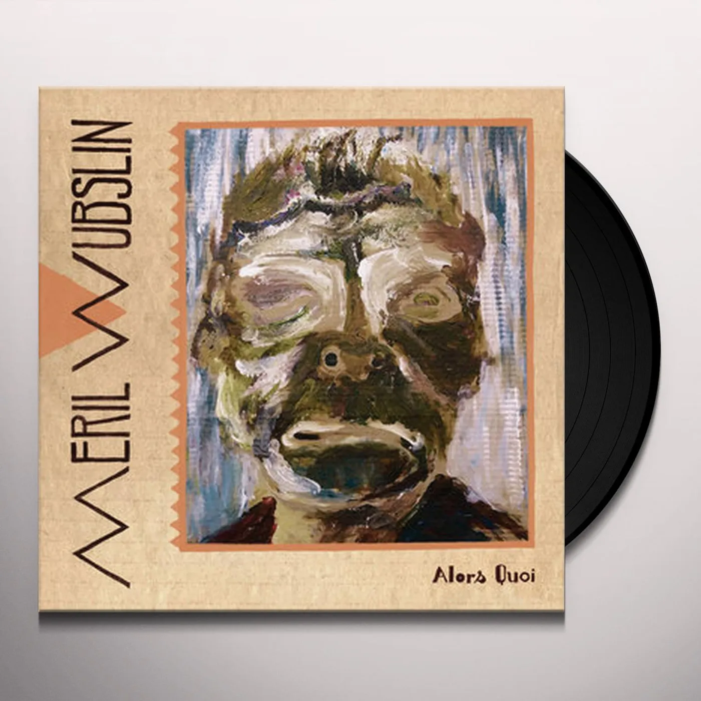 Meril Wubslin ALORS QUOI Vinyl Record