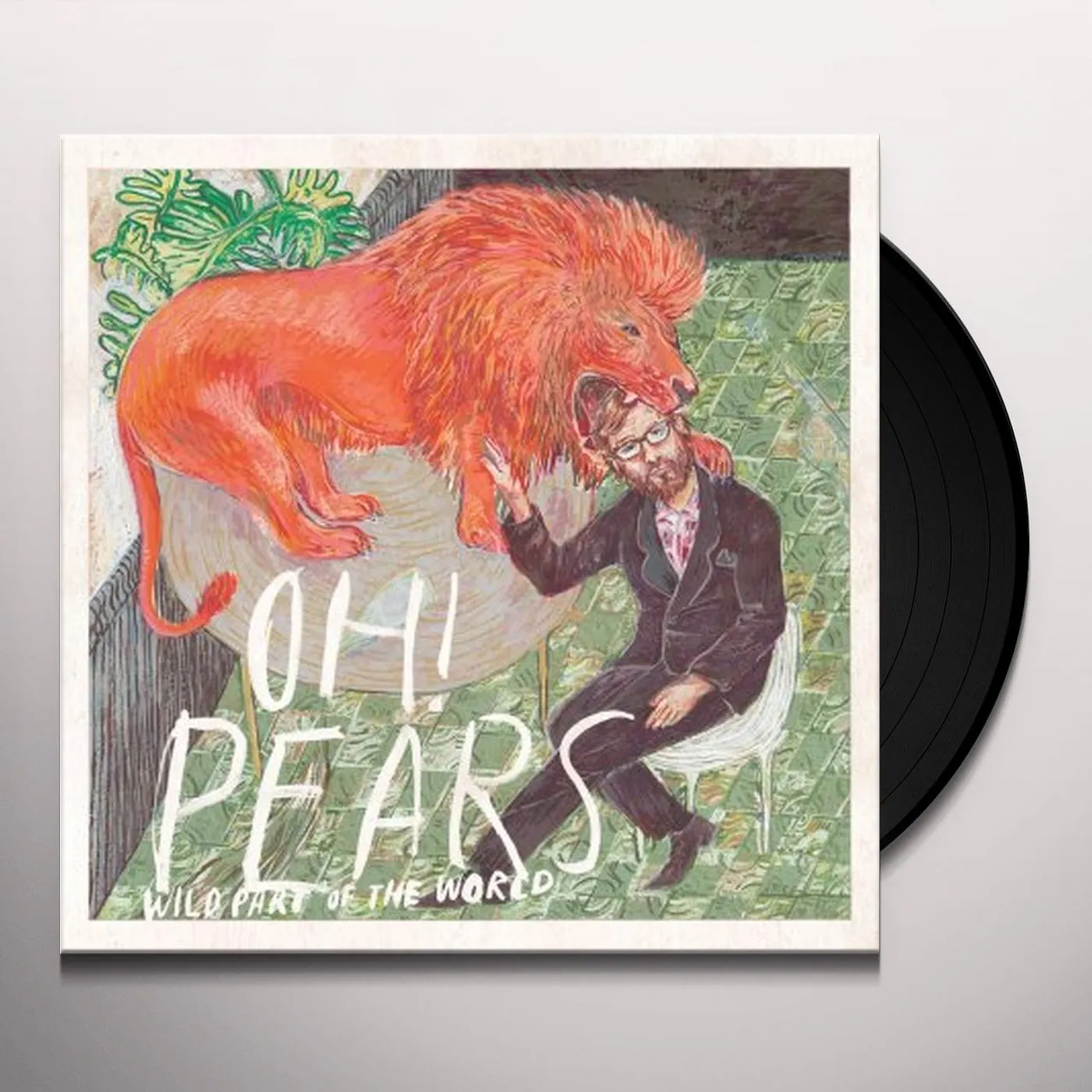 Oh! Pears Wild Part of the World Vinyl Record
