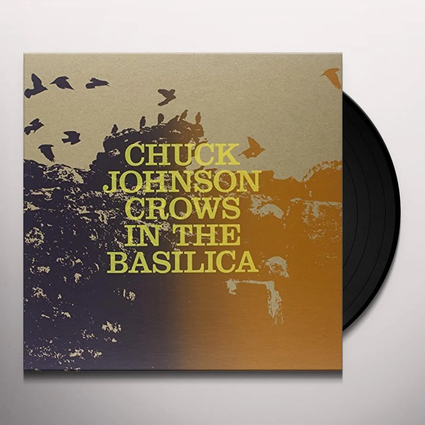 Chuck Johnson Crows In The Basilica Vinyl Record