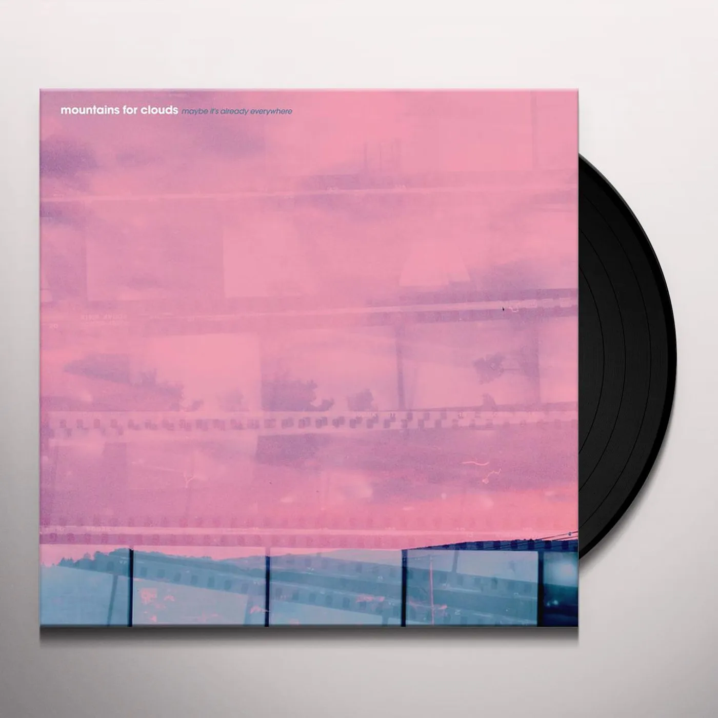 Mountains for Clouds Maybe It's Already Everywhere Vinyl Record