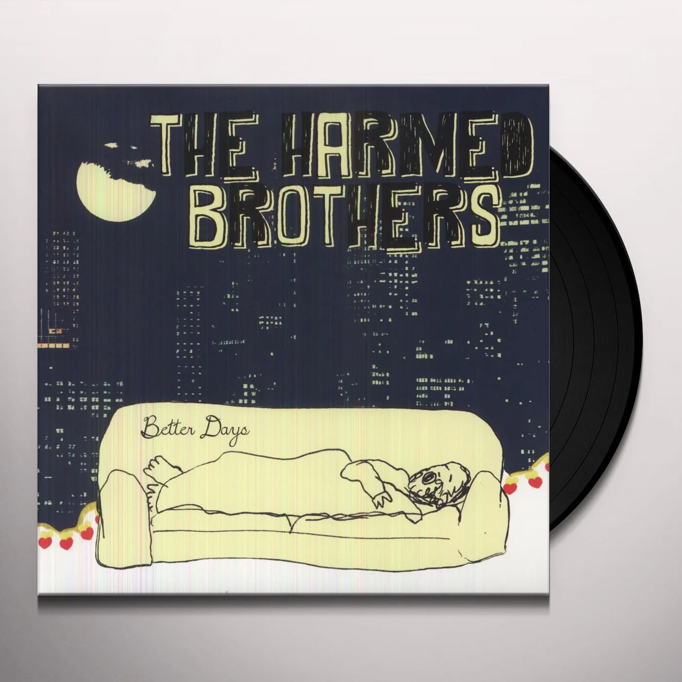 The Harmed Brothers Better Days Vinyl Record