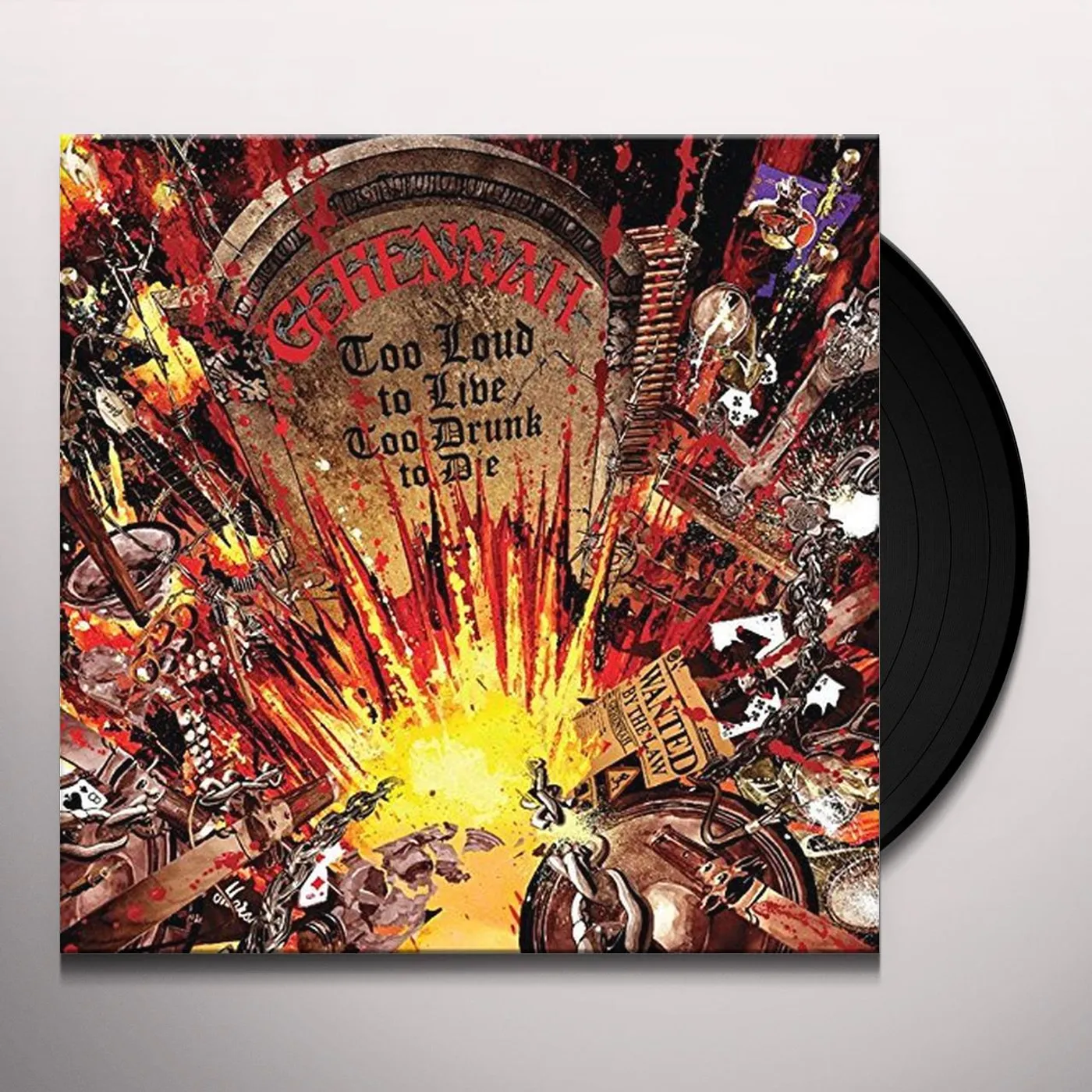Gehennah TOO LOUD TO LIVE TOO DRUNK TO DIE Vinyl Record