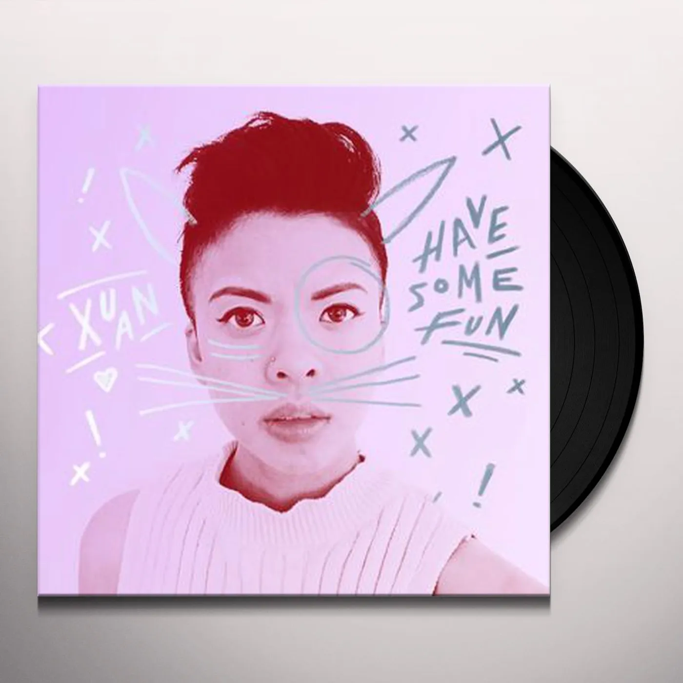 Xuan HAVE SOME FUN Vinyl Record