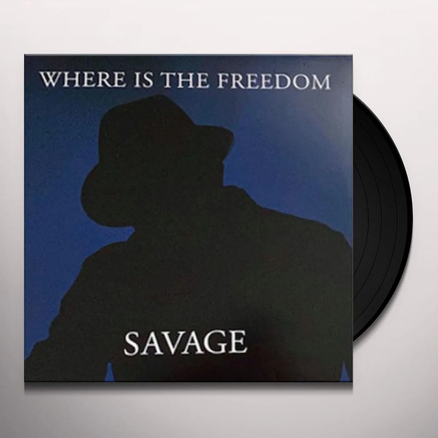 Savage WHERE IS THE FREEEDOM Vinyl Record