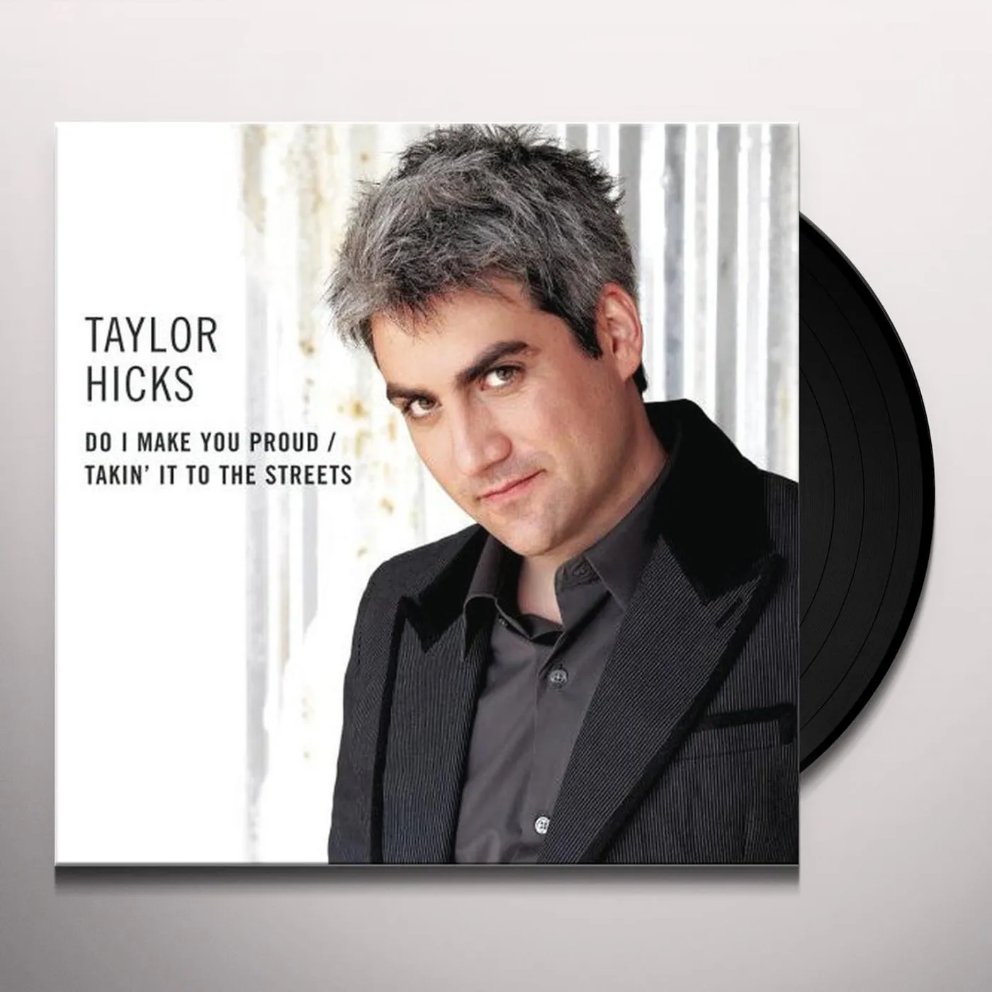 Taylor Hicks DO I MAKE YOU PROUD Vinyl Record
