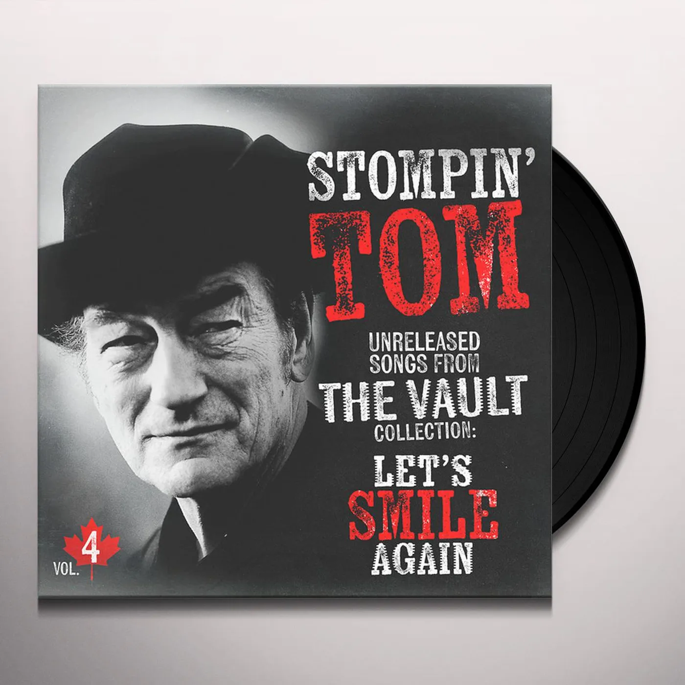 Stompin' Tom Connors UNRELEASED SONGS VOL 4 Vinyl Record