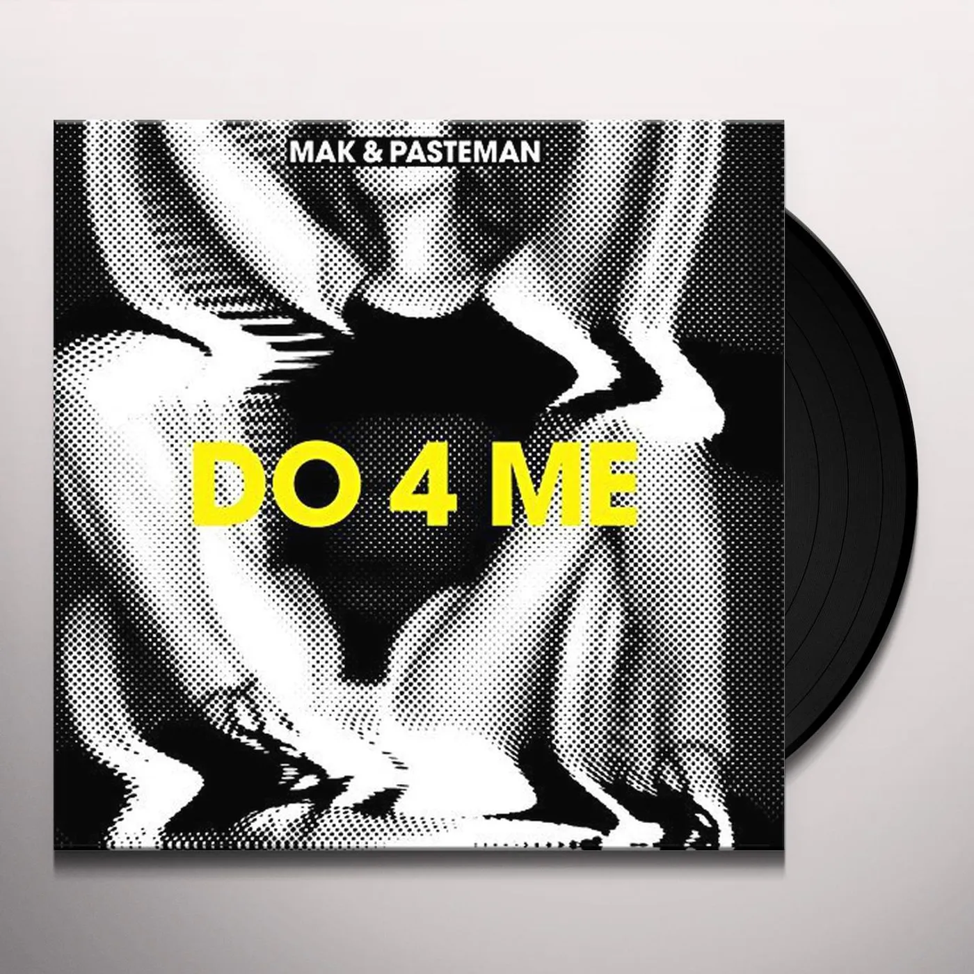 Mak & Pasteman DO 4 ME Vinyl Record