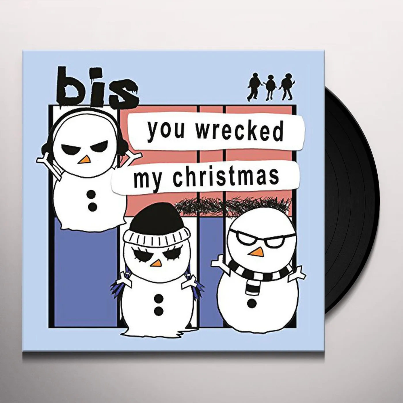 bis YOU WRECKED MY CHRISTMAS / I WAS BORN ON CHRISTMAS Vinyl Record