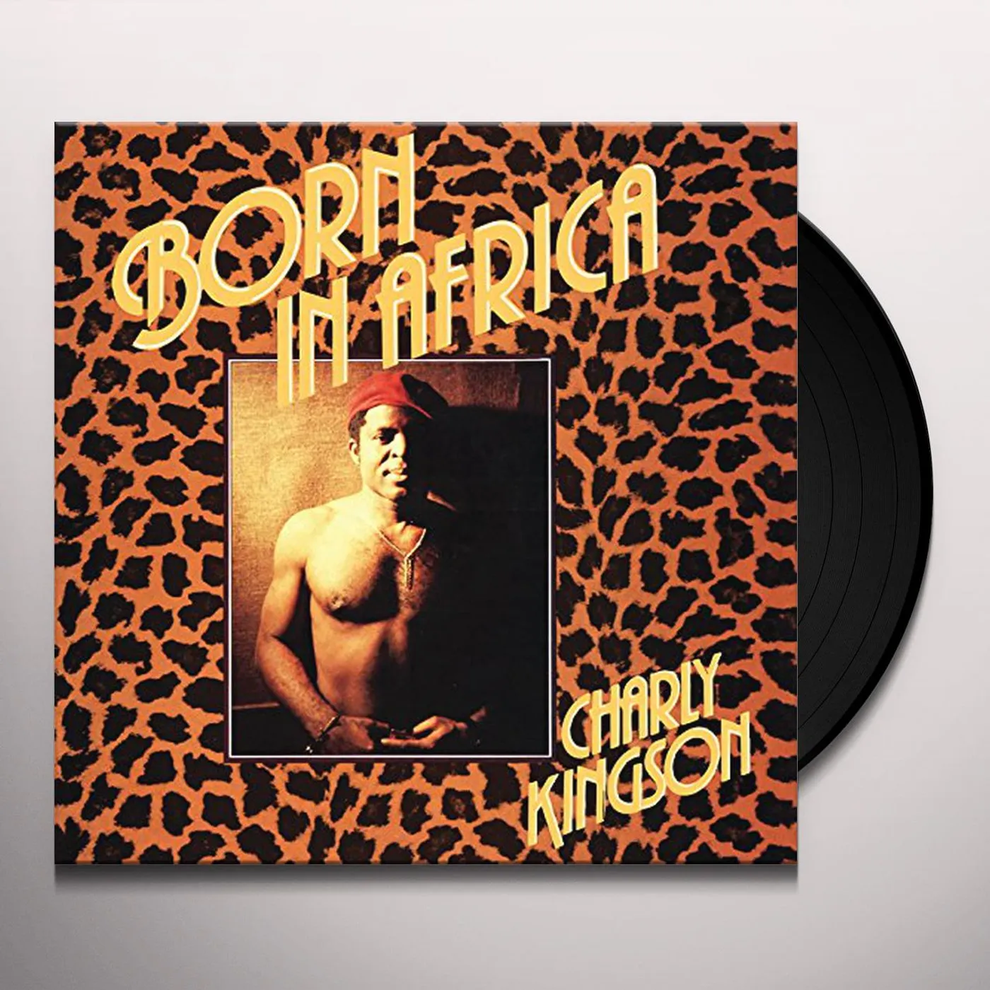 Charly Kingson BORN IN AFRICA Vinyl Record