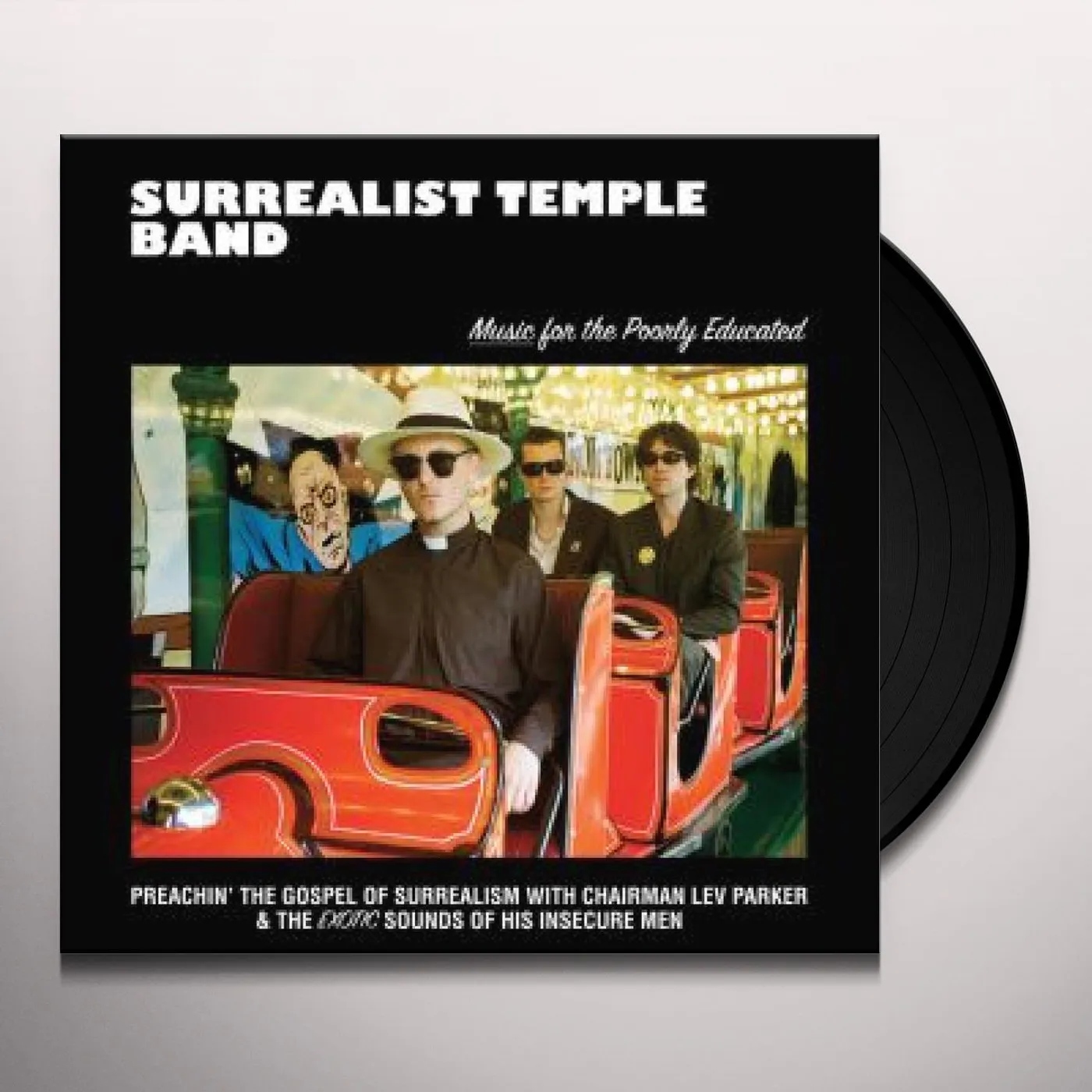 Surrealist Temple Band MUSIC FOR THE POORLY EDUCATED Vinyl Record