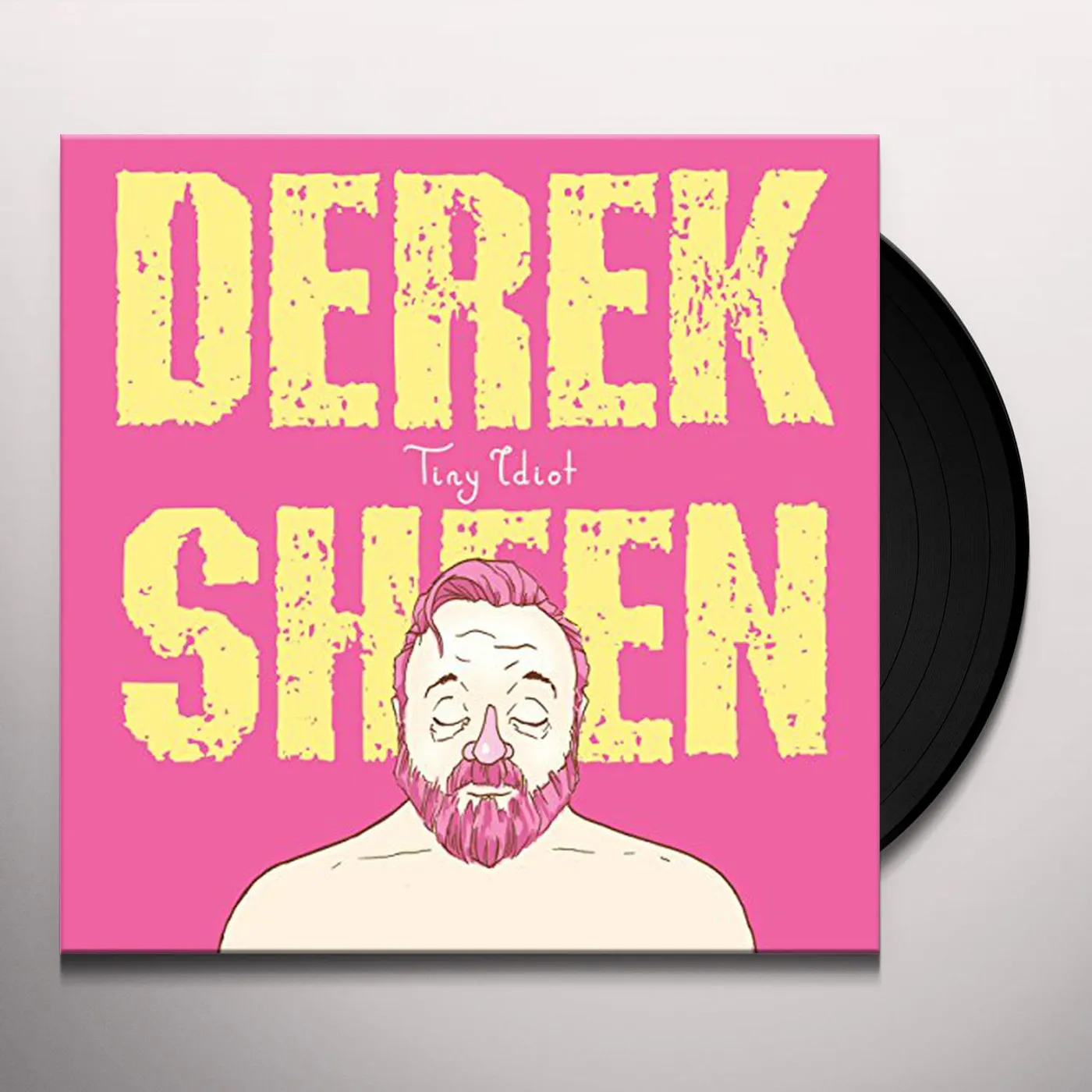 Derek Sheen Tiny Idiot Vinyl Record