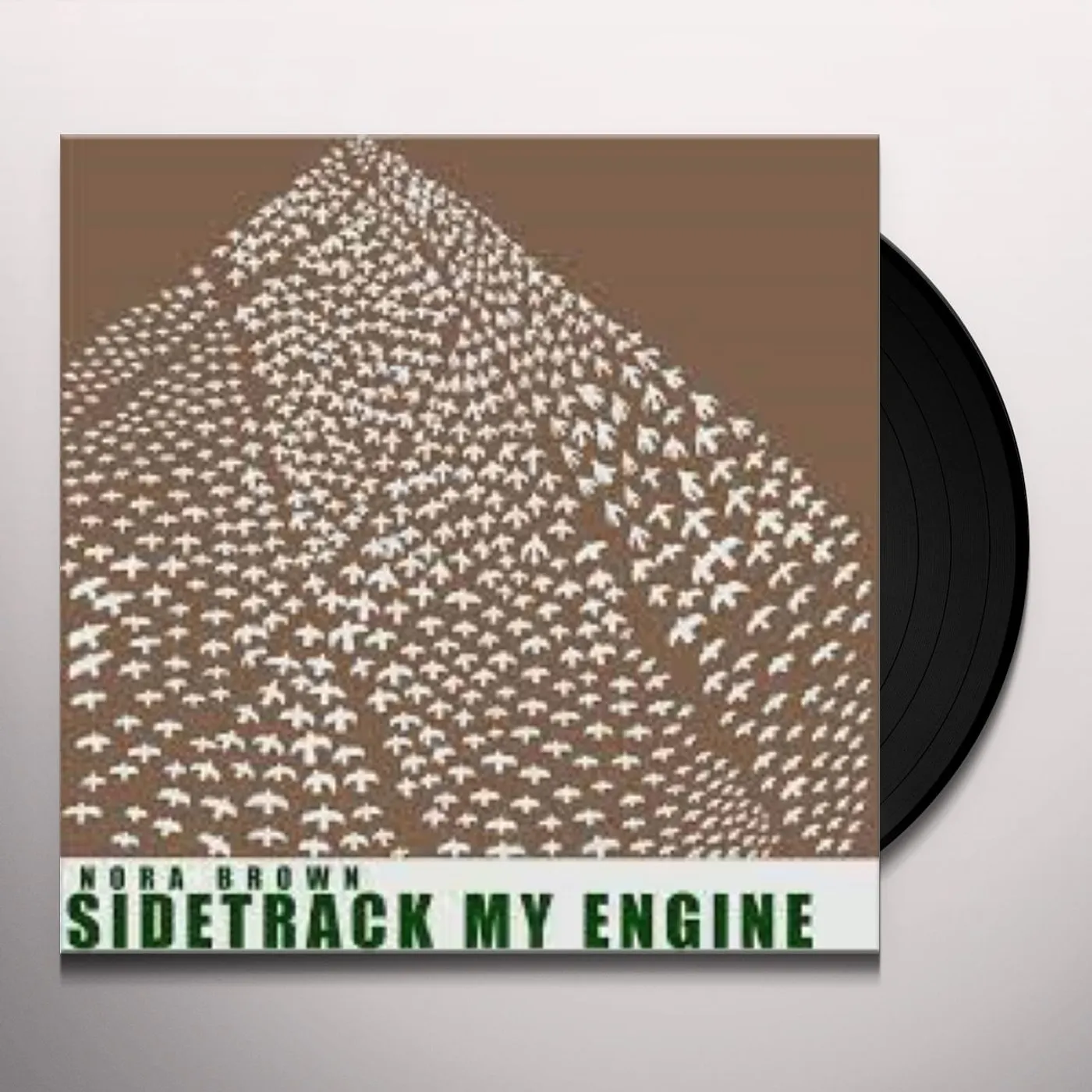 Nora Brown SIDETRACK MY ENGINE Vinyl Record