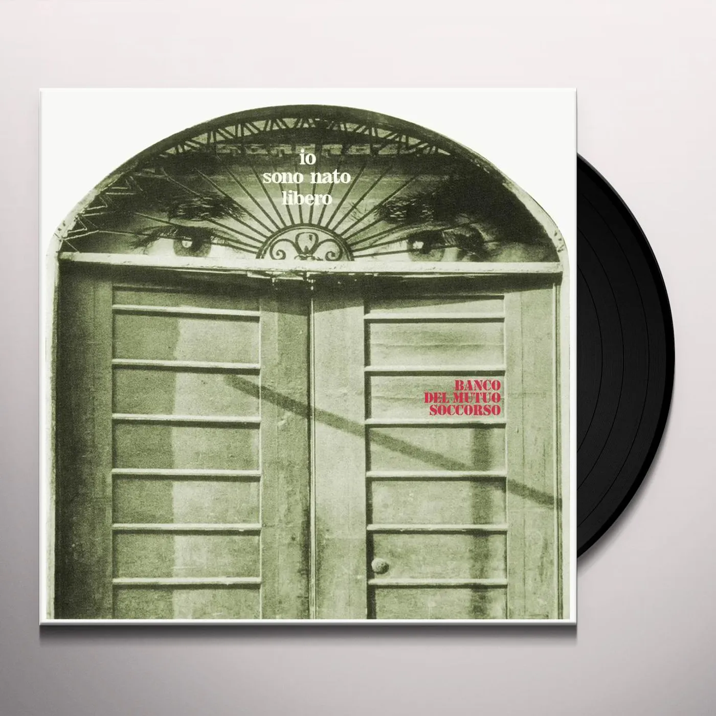 Banco Del Mutuo Soccorso IO SONO NATO LIBERO Vinyl Record