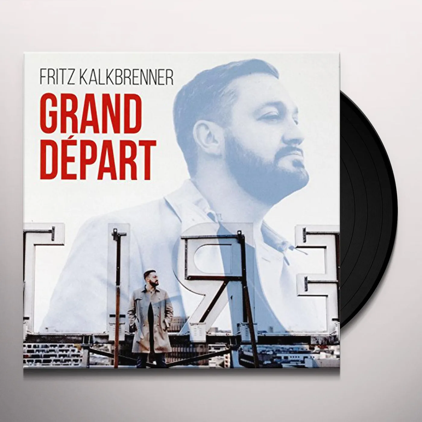 Fritz Kalkbrenner GRAND DEPART Vinyl Record