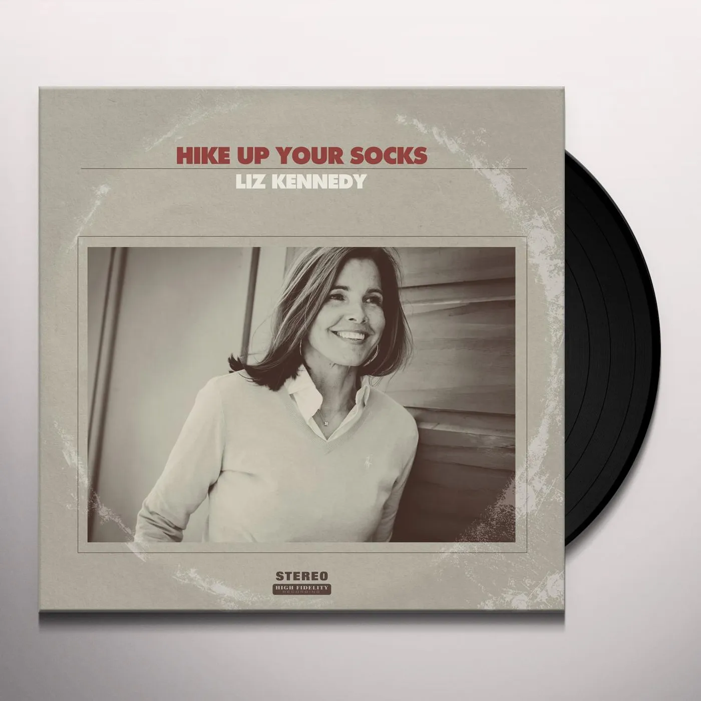 Liz Kennedy Hike up Your Socks Vinyl Record