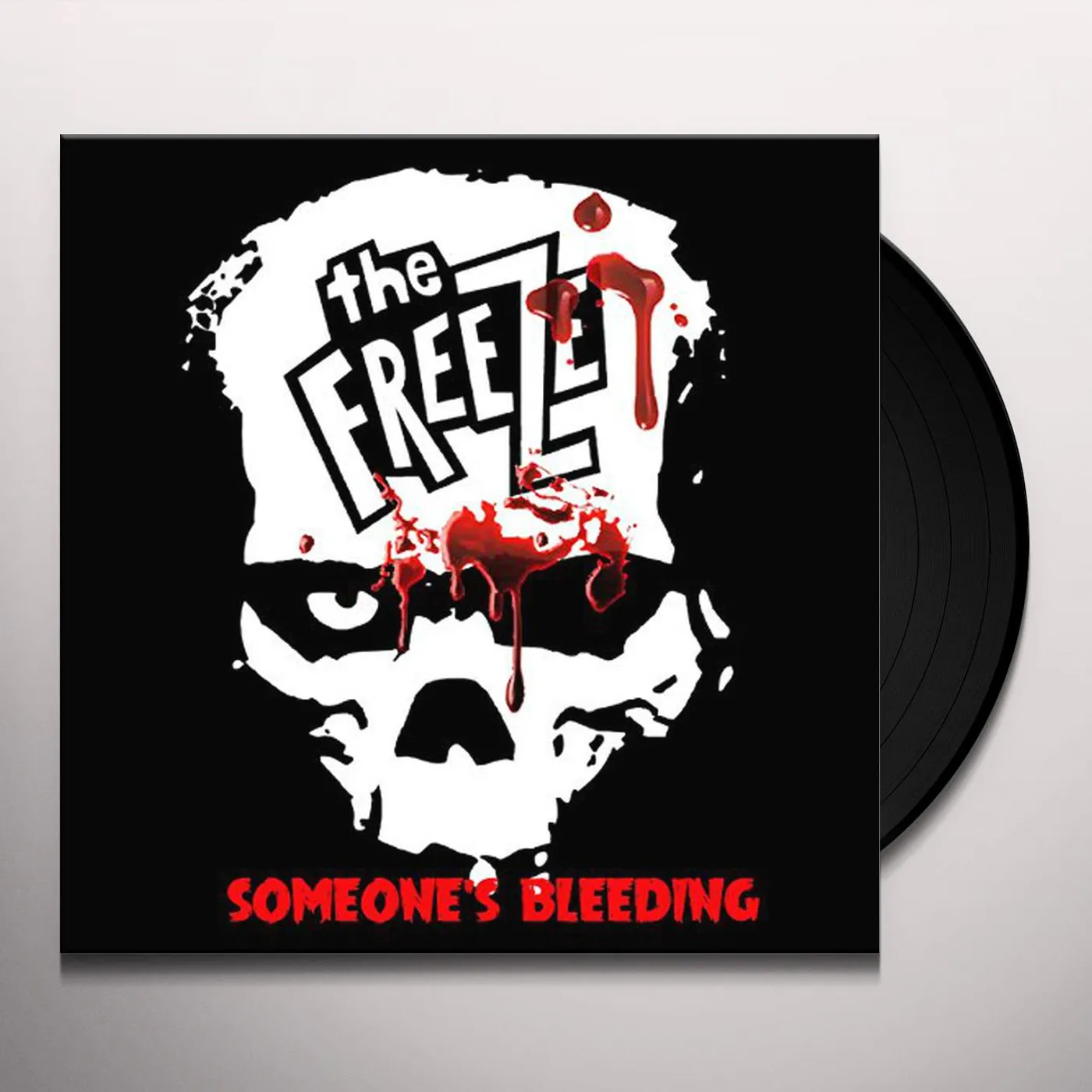 The Freeze SOMEONE'S BLEEDING Vinyl Record