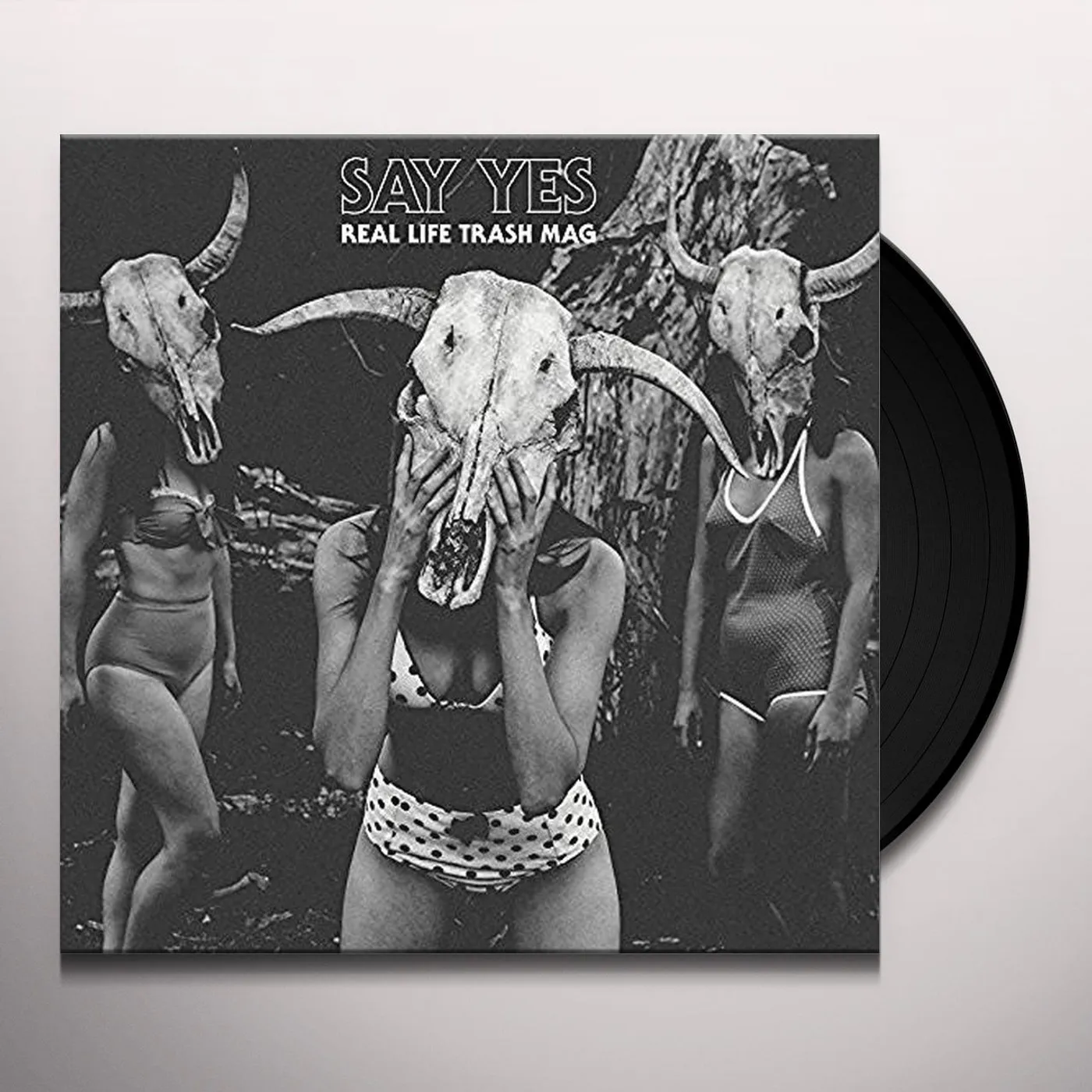 Say Yes Real Life Trash Mag Vinyl Record