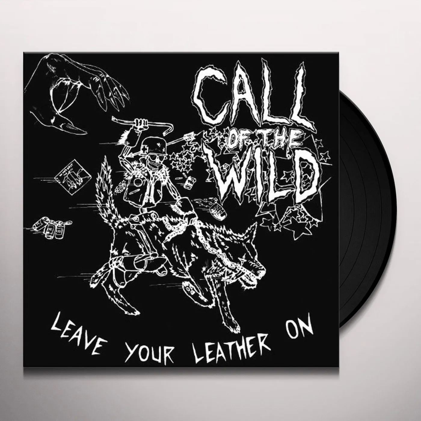 Call Of The Wild Leave Your Leather On Vinyl Record