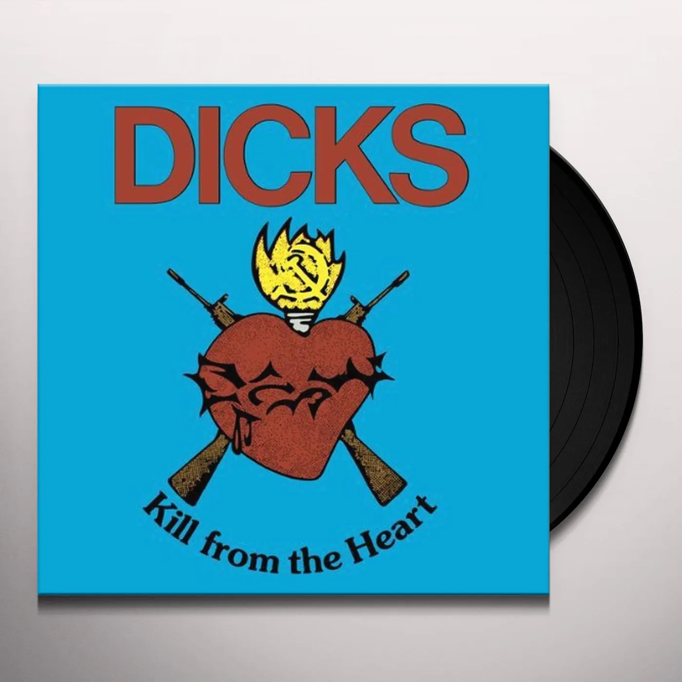 Dicks Kill From The Heart Vinyl Record