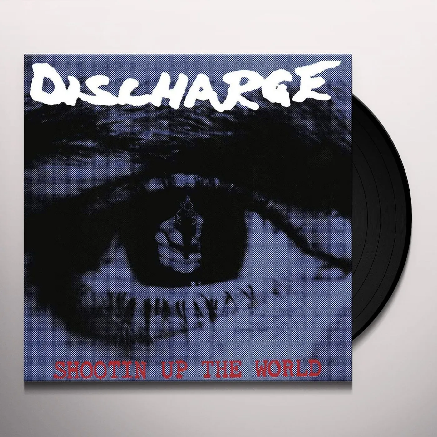 Discharge SHOOTIN UP THE WORLD Vinyl Record