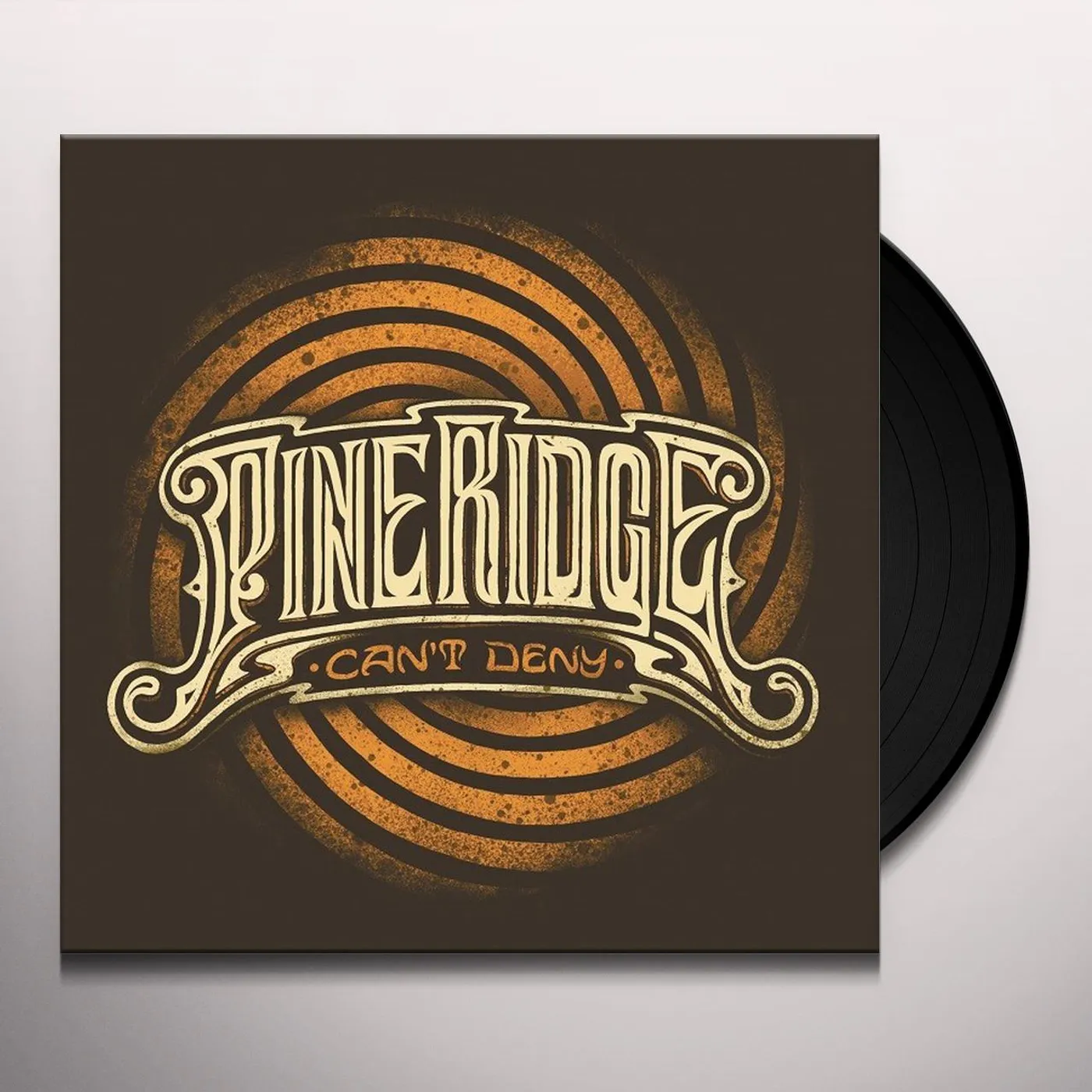 Pine Ridge Can't Deny Vinyl Record
