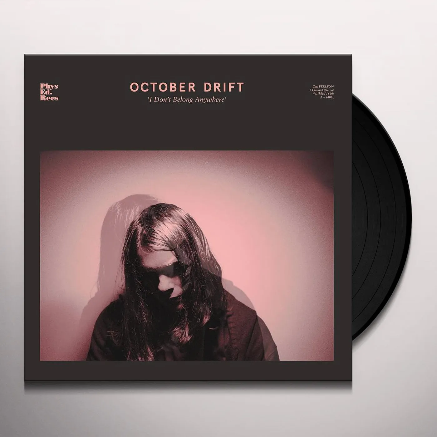 October Drift I DON'T BELONG ANYWHERE Vinyl Record