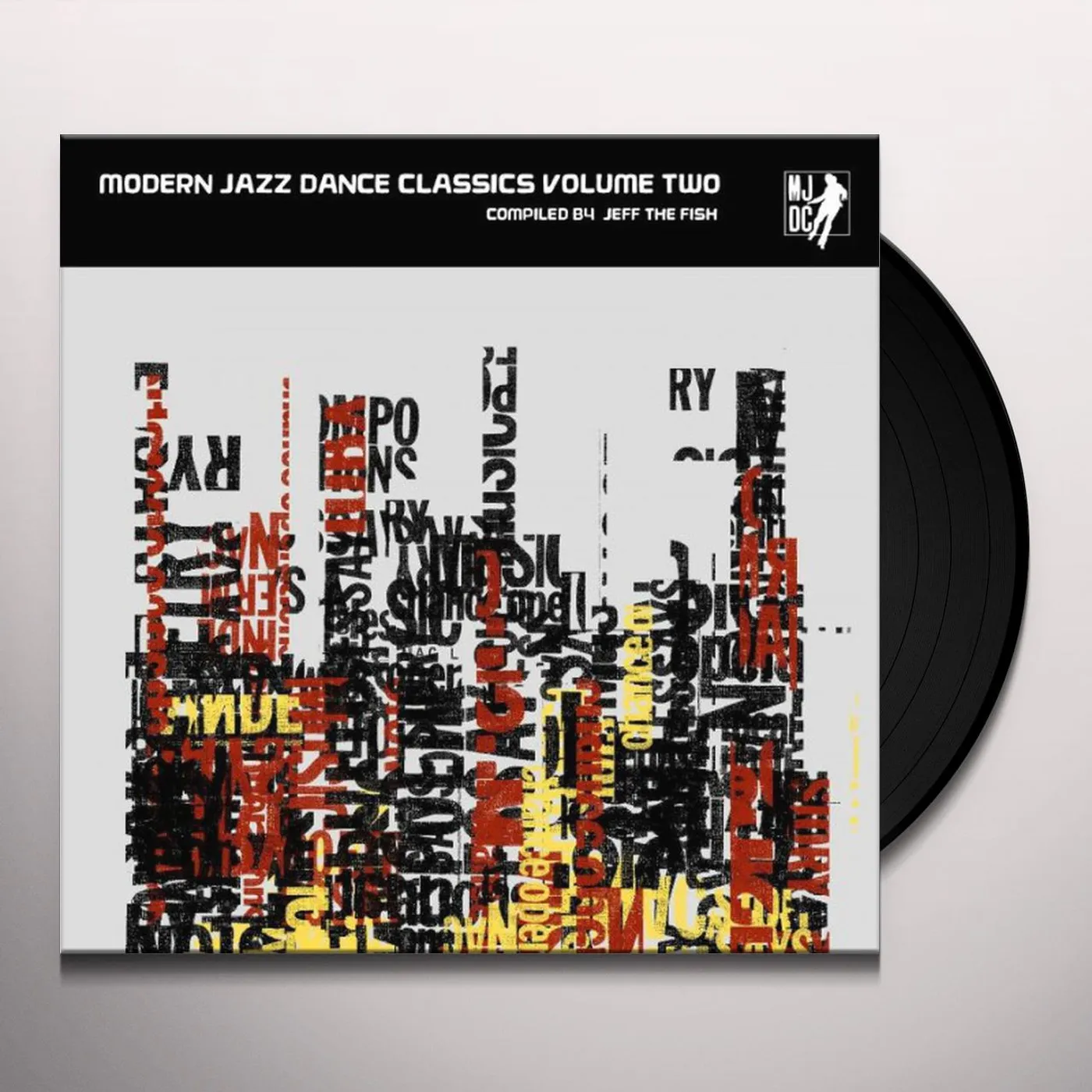 Various Artists  MODERN JAZZ DANCE CLASSICS VOLUME TWO: COMPILED BY JEFF THE FISH Vinyl Record