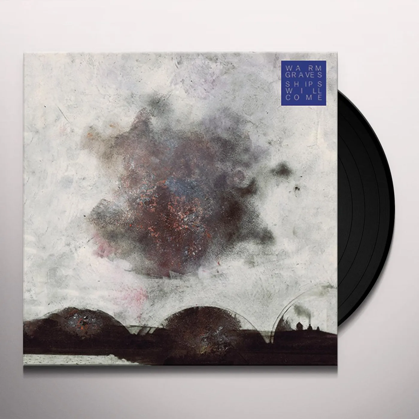 Warm Graves Ships Will Come Vinyl Record