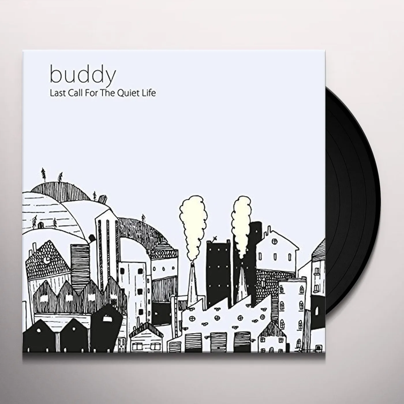 Buddy Last Call For The Quiet Life Vinyl Record