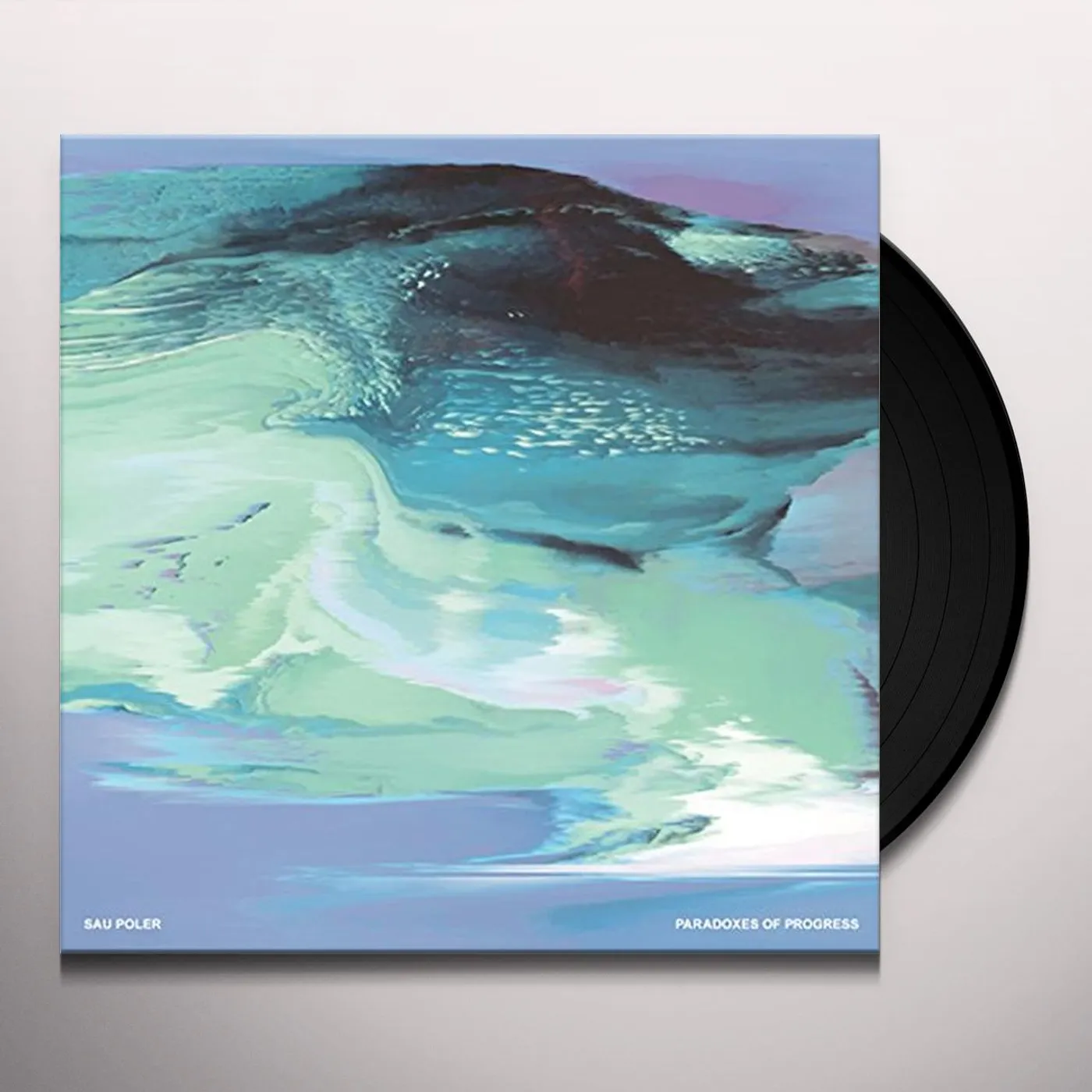 Sau Poler Paradoxes Of Progress Vinyl Record