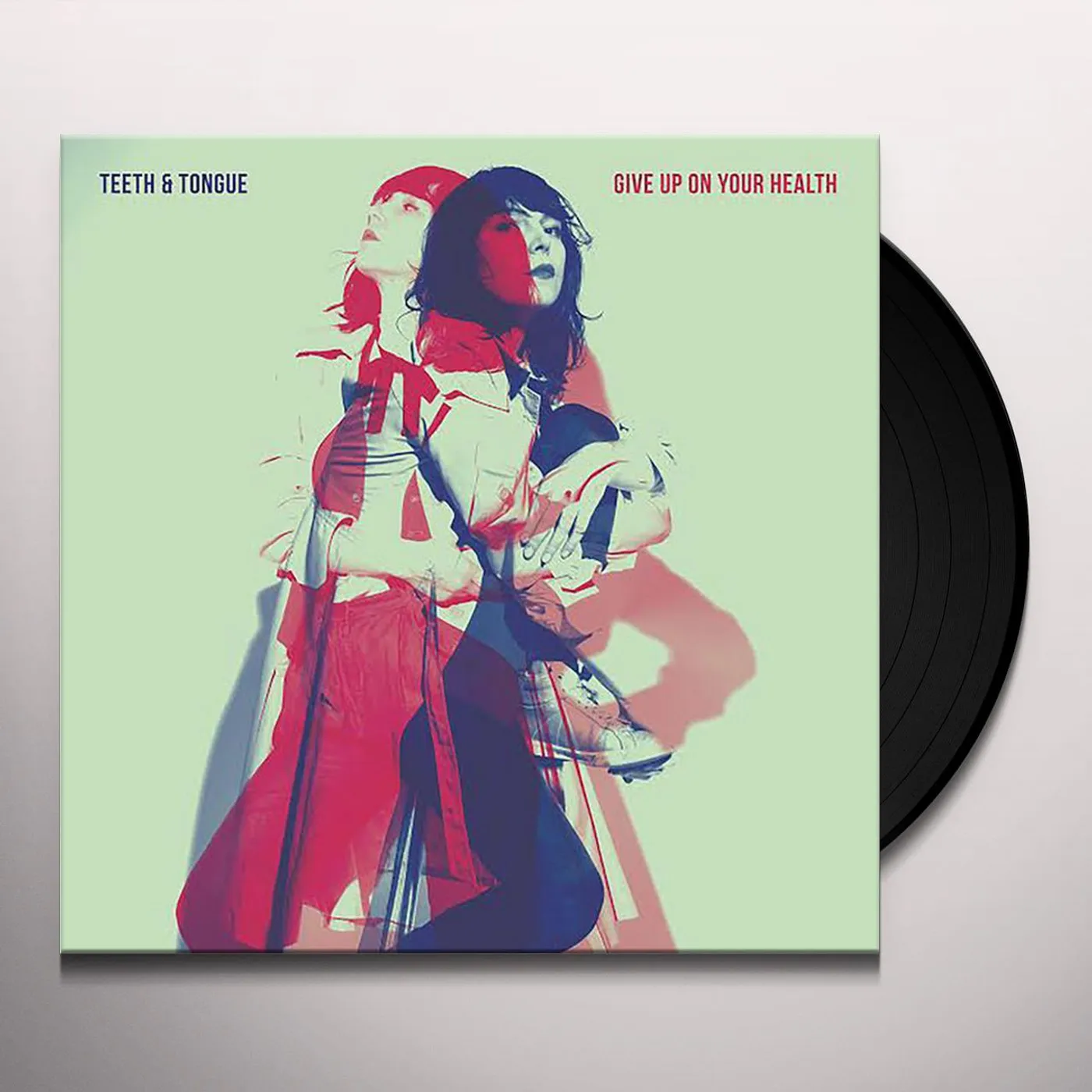 Teeth & Tongue Give Up On Your Health Vinyl Record