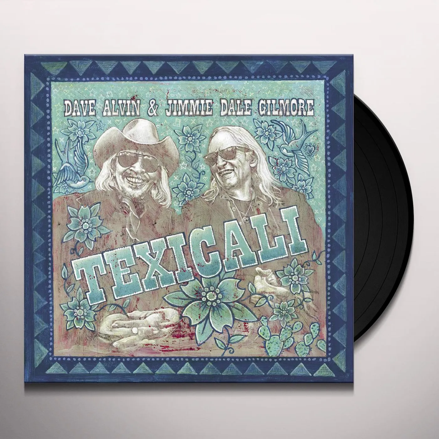 Dave Alvin / Jimmie Dale Gilmore Texicali Vinyl Record