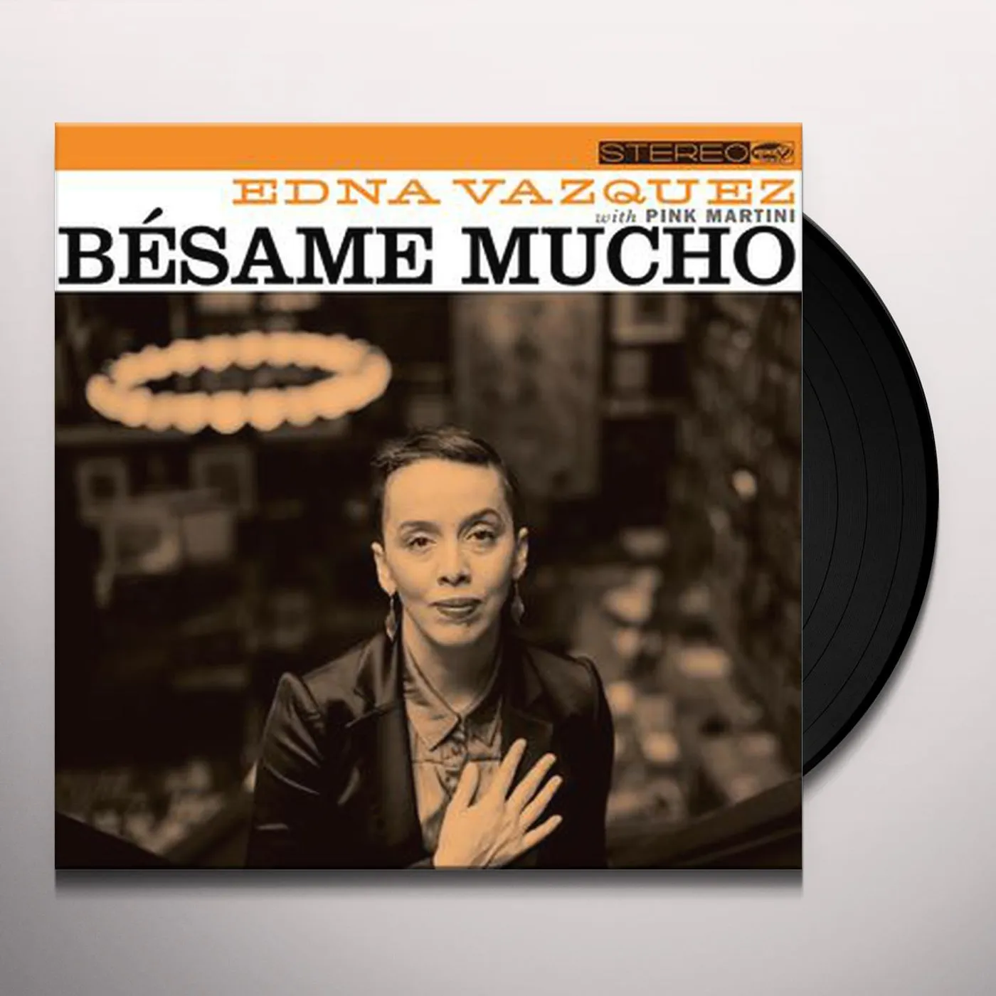 Edna Vazquez & Pink Martini BESAME MUCHO Vinyl Record
