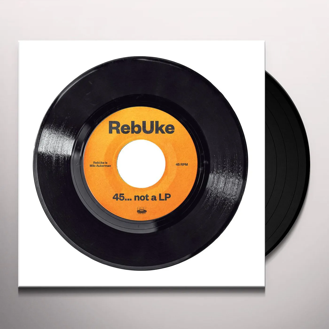 RebUke 45...Not A Lp Vinyl Record