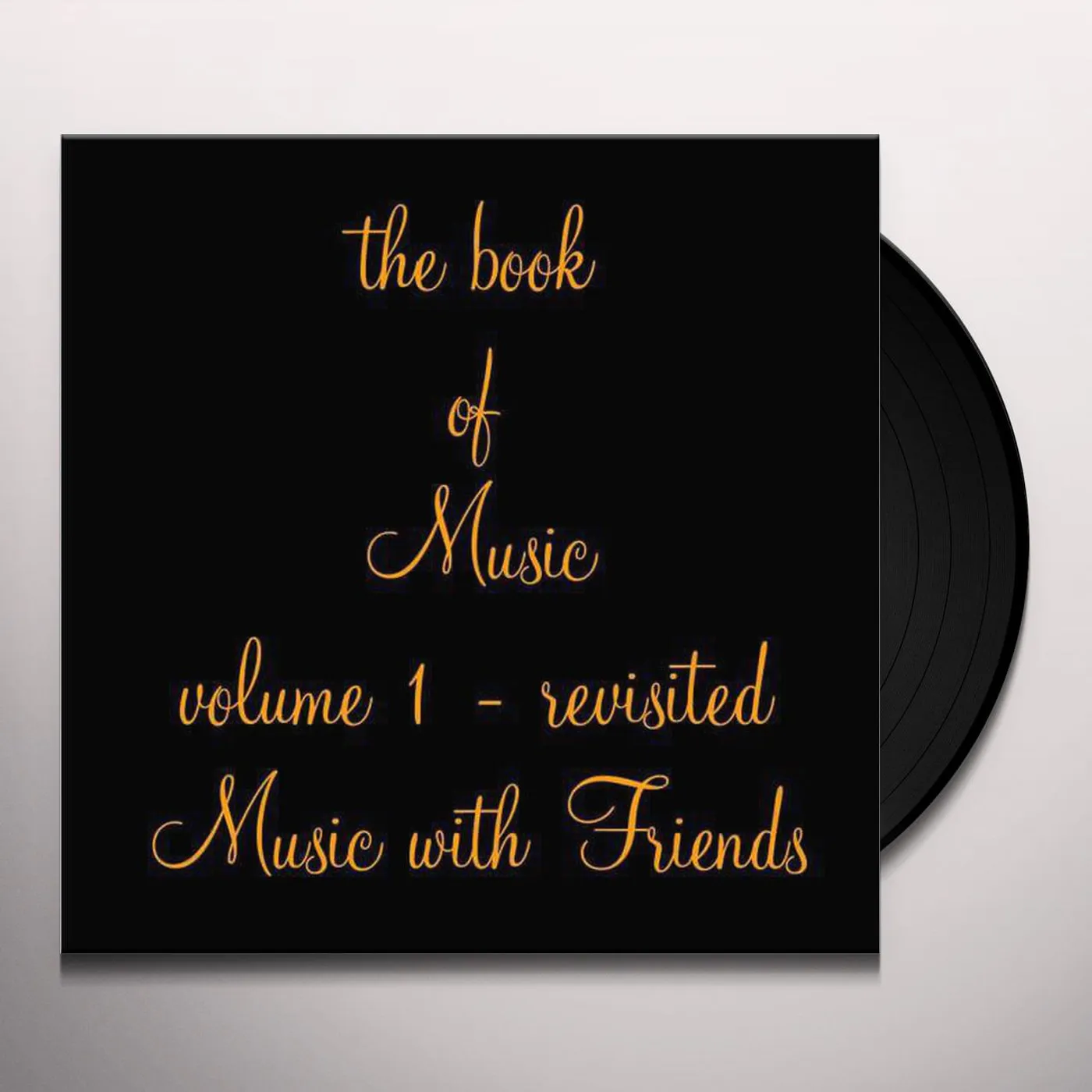 Book Of Music 1: Revisited Music With Friends Vinyl Record