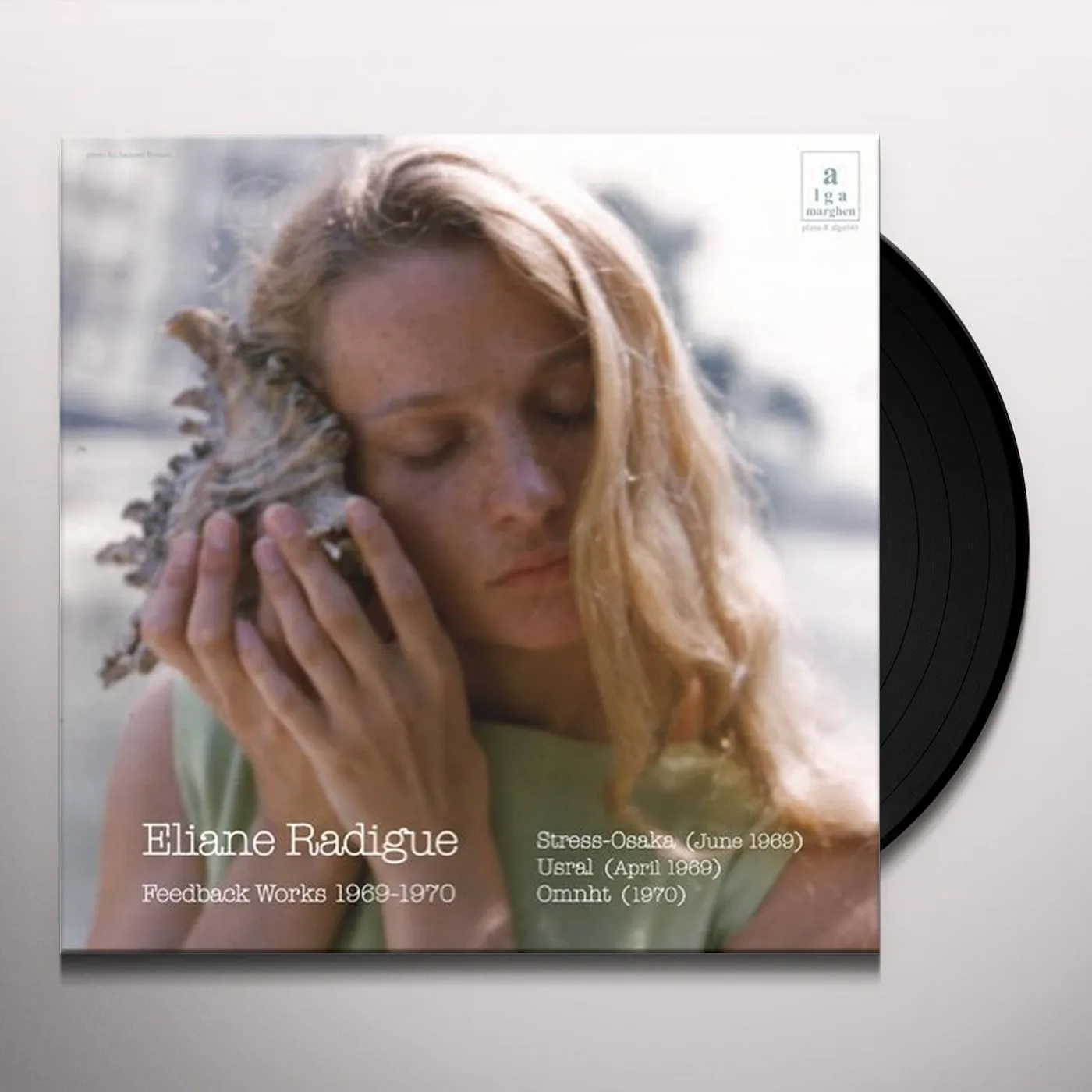 Éliane Radigue Feedback Works 1969-1970 Vinyl Record