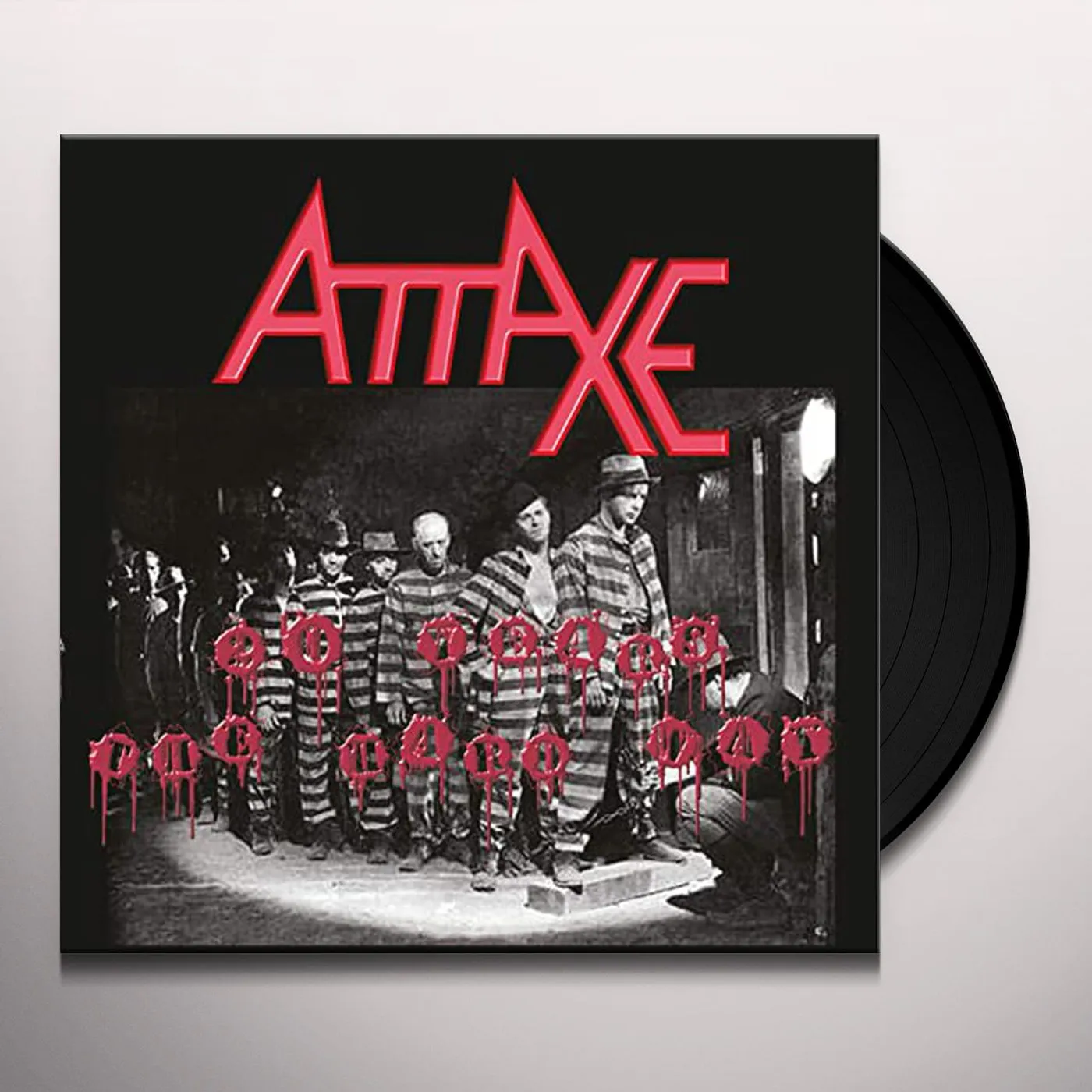 Attaxe 20 Years the Hard Way Vinyl Record