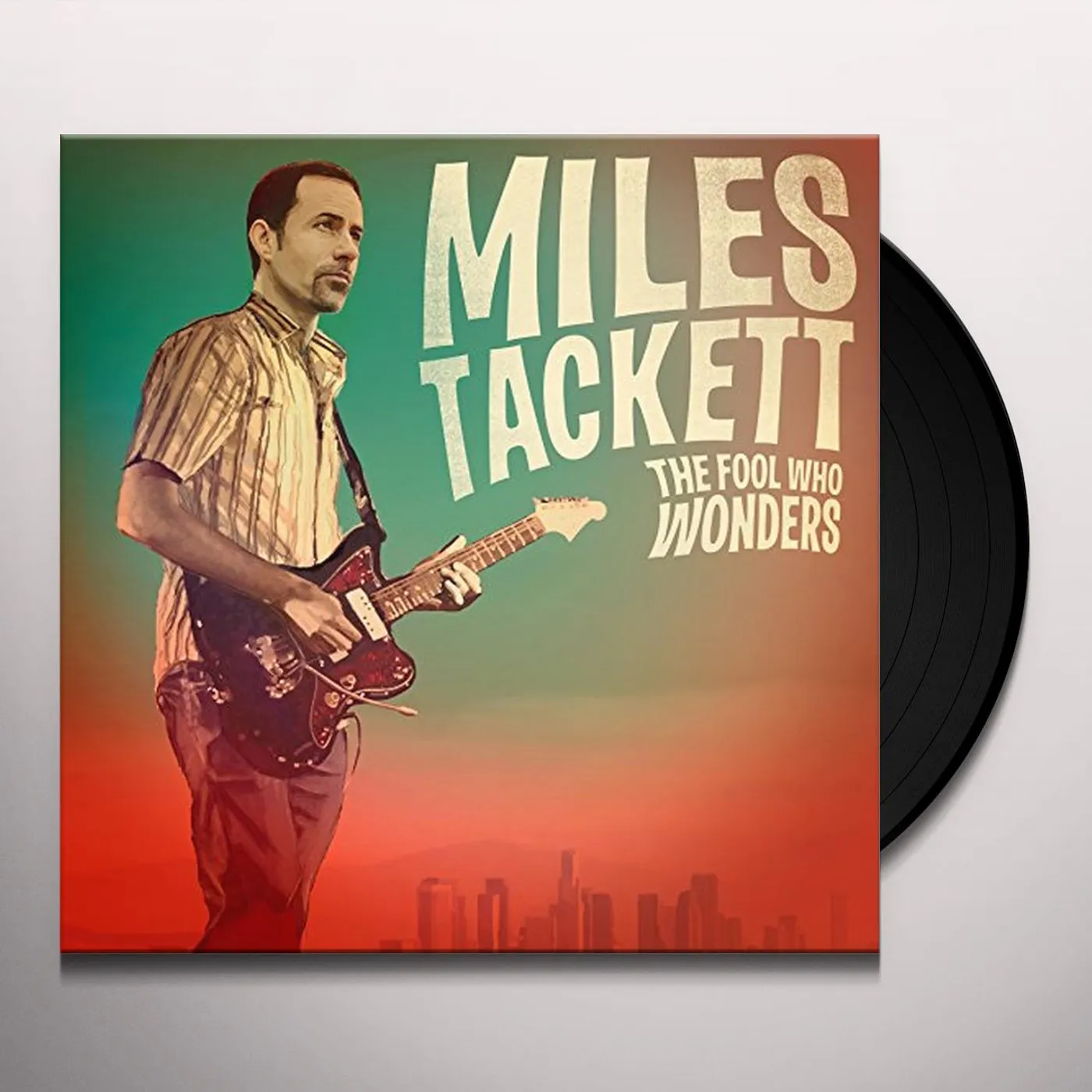 Miles Tackett FOOL WHO WONDERS Vinyl Record