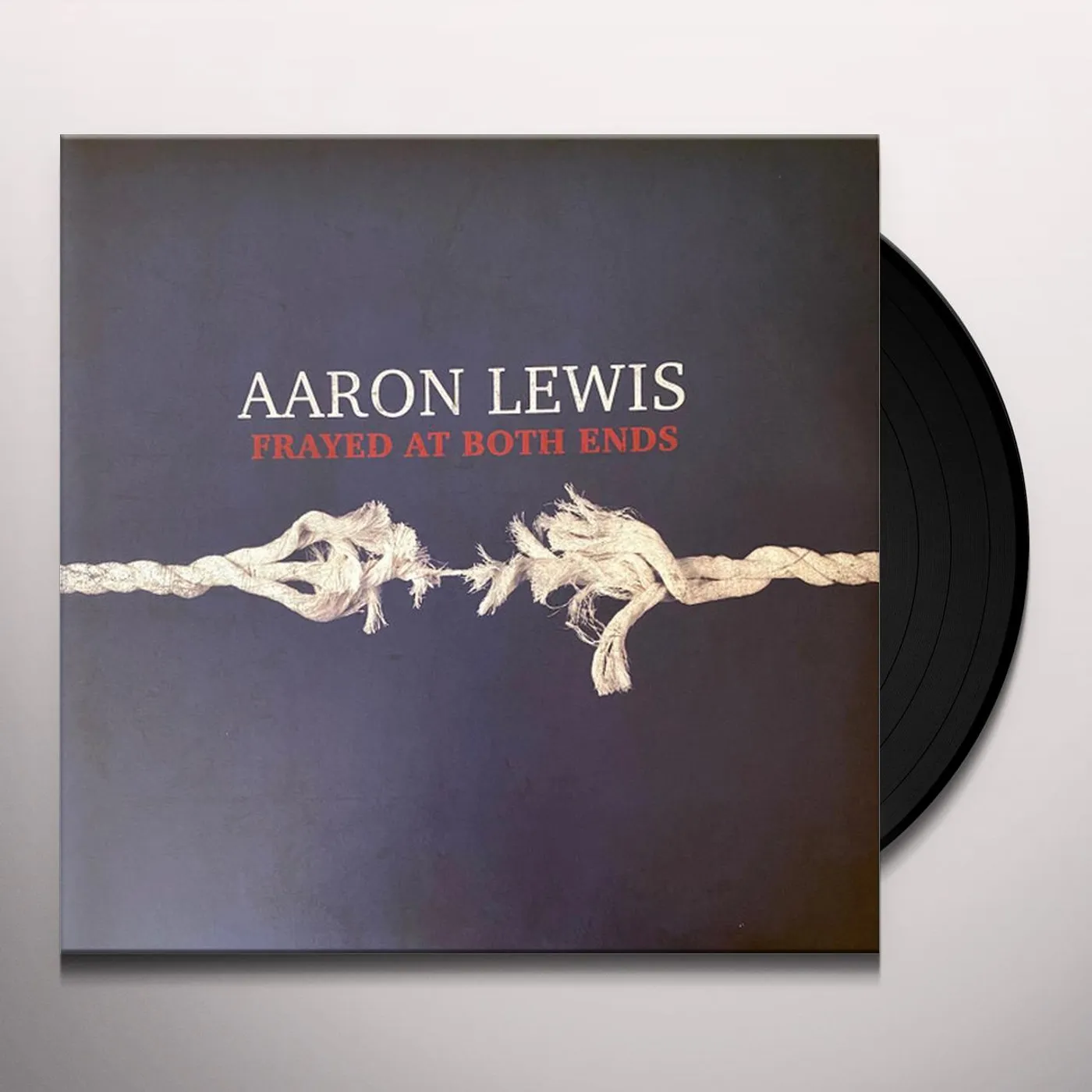Aaron Lewis FRAYED AT BOTH ENDS Vinyl Record